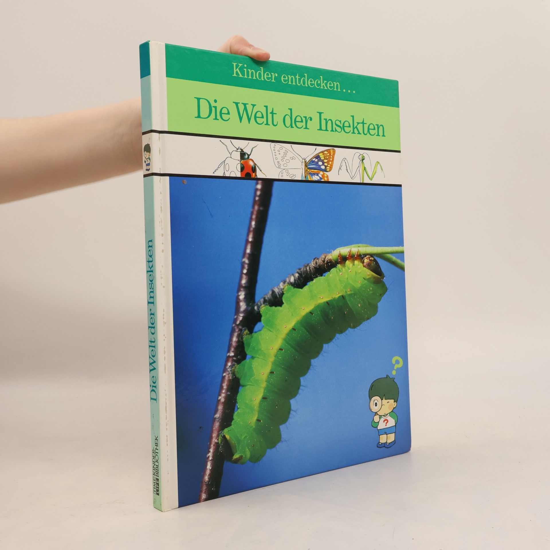 Marianne Tölle Kinder entdecken ... die Welt der Insekten