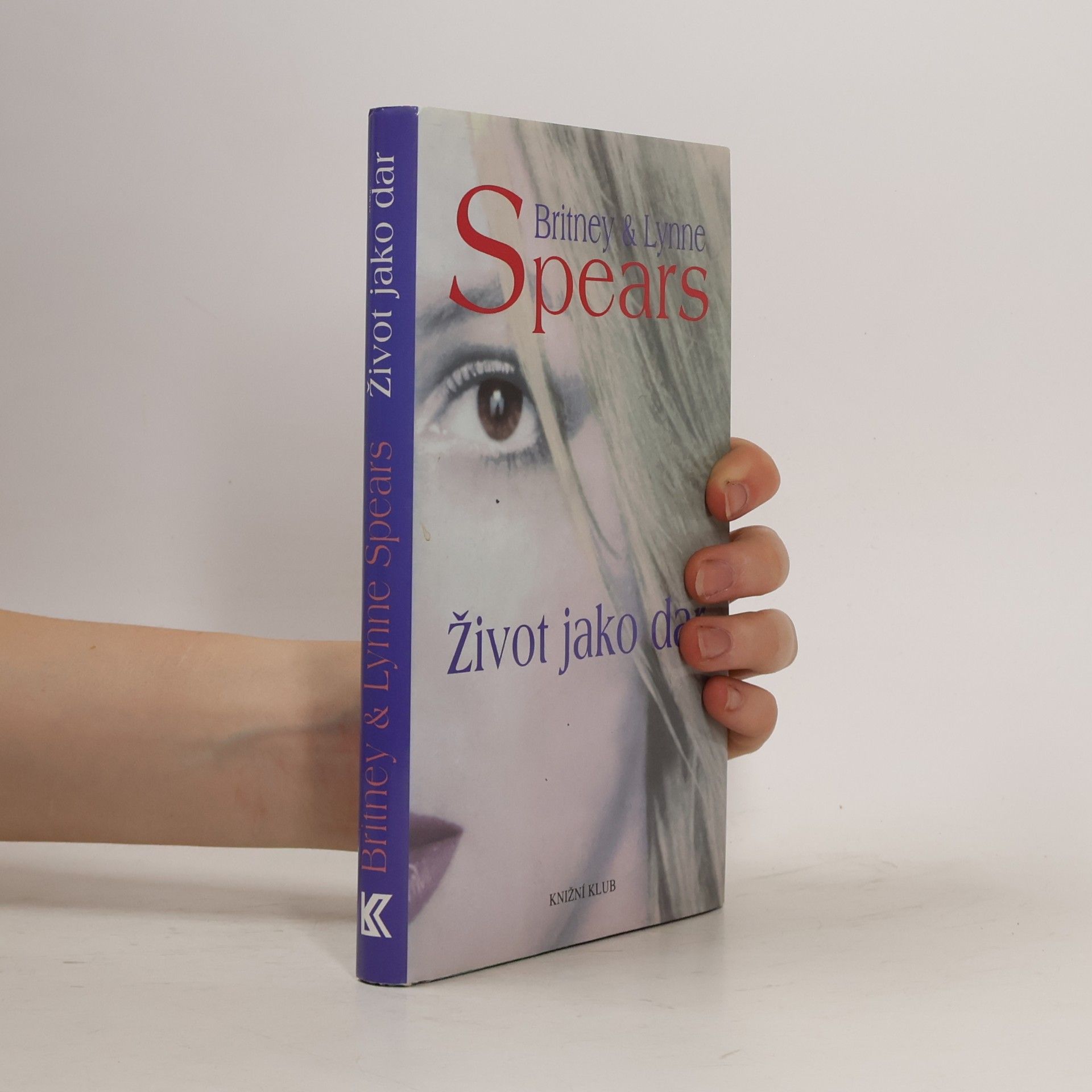 Lynne Spears Život jako dar