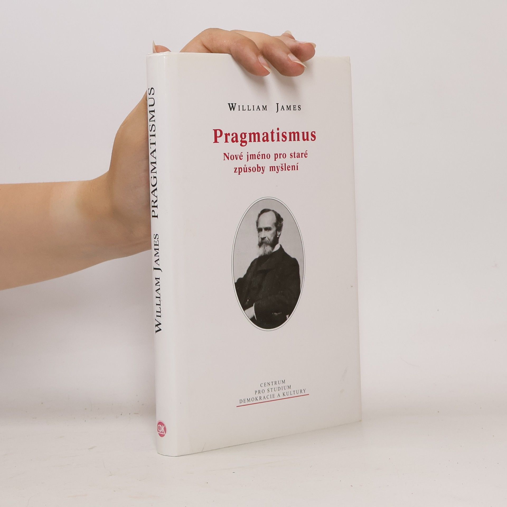 William James Pragmatismus