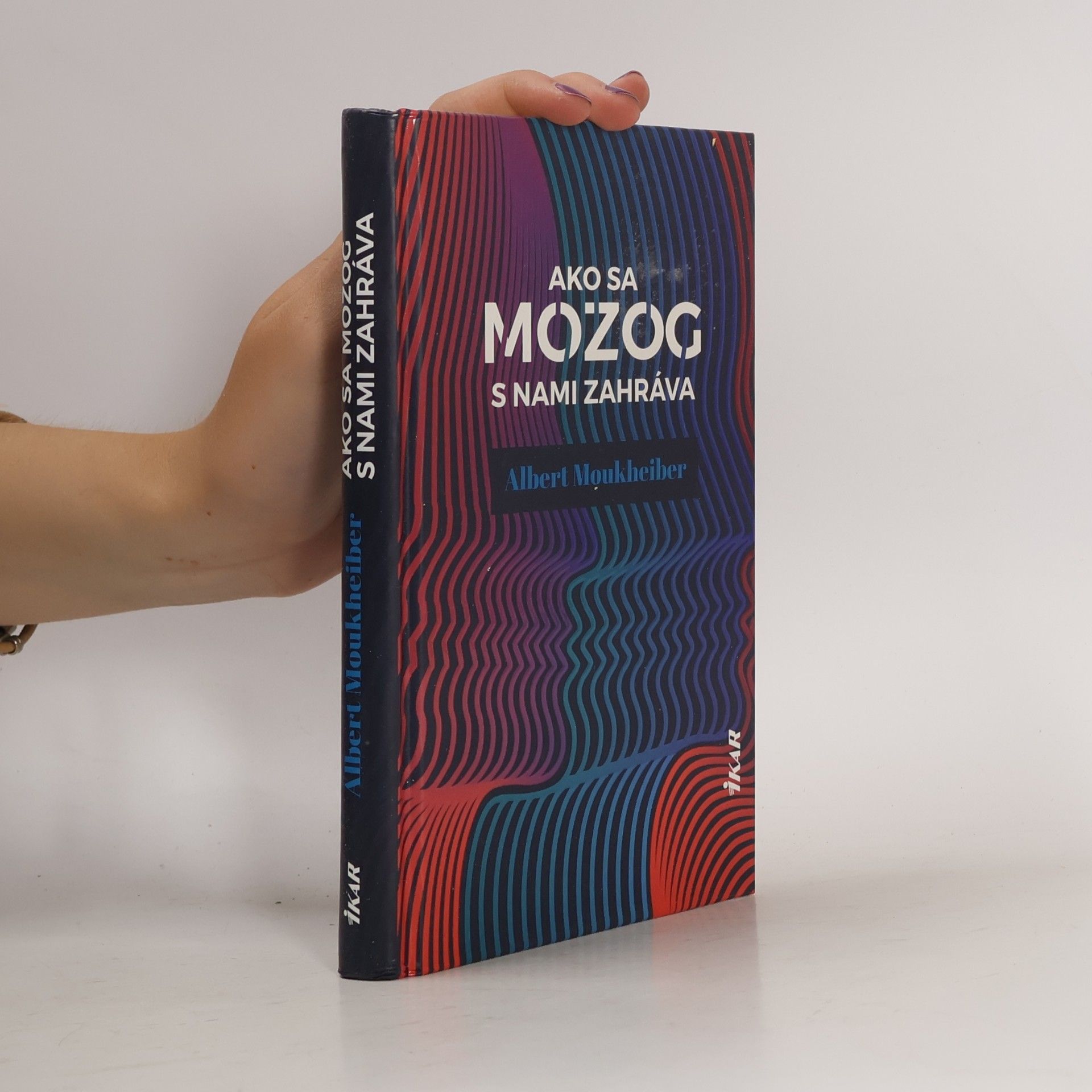 Albert Moukheiber Ako sa mozog s nami zahráva