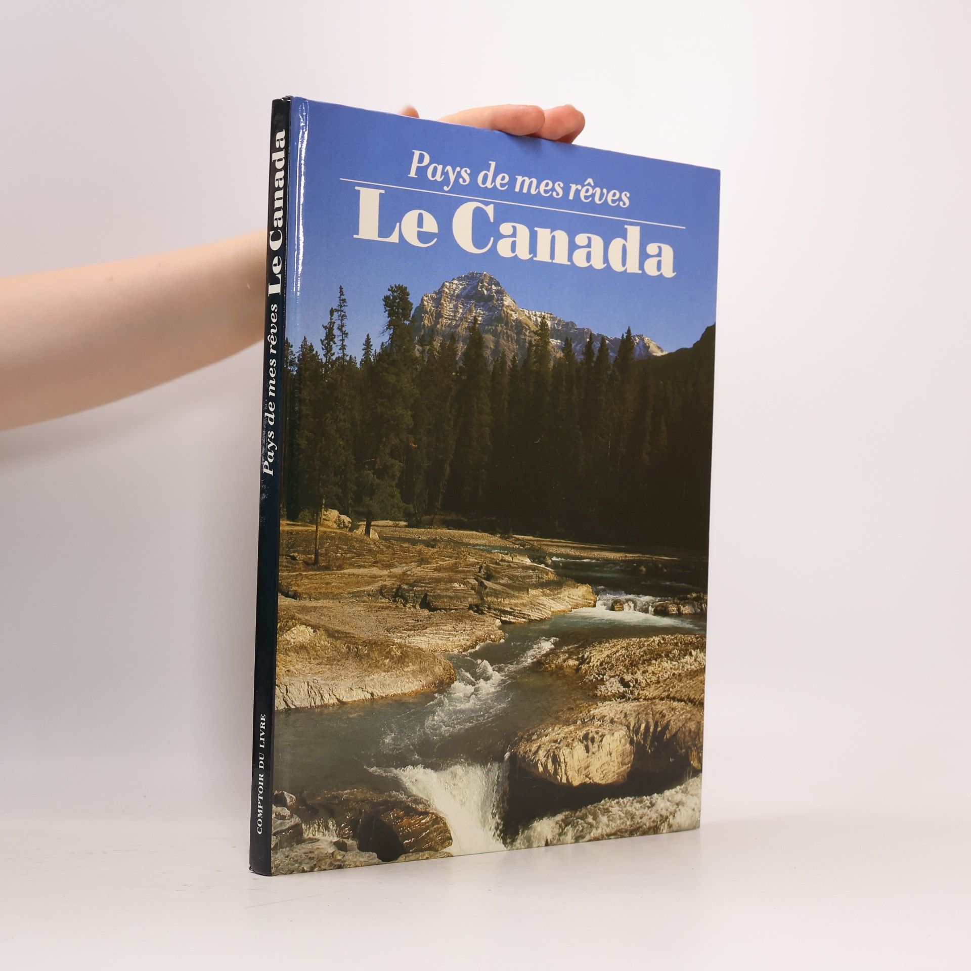 Collectif d'auteurs Le Canada