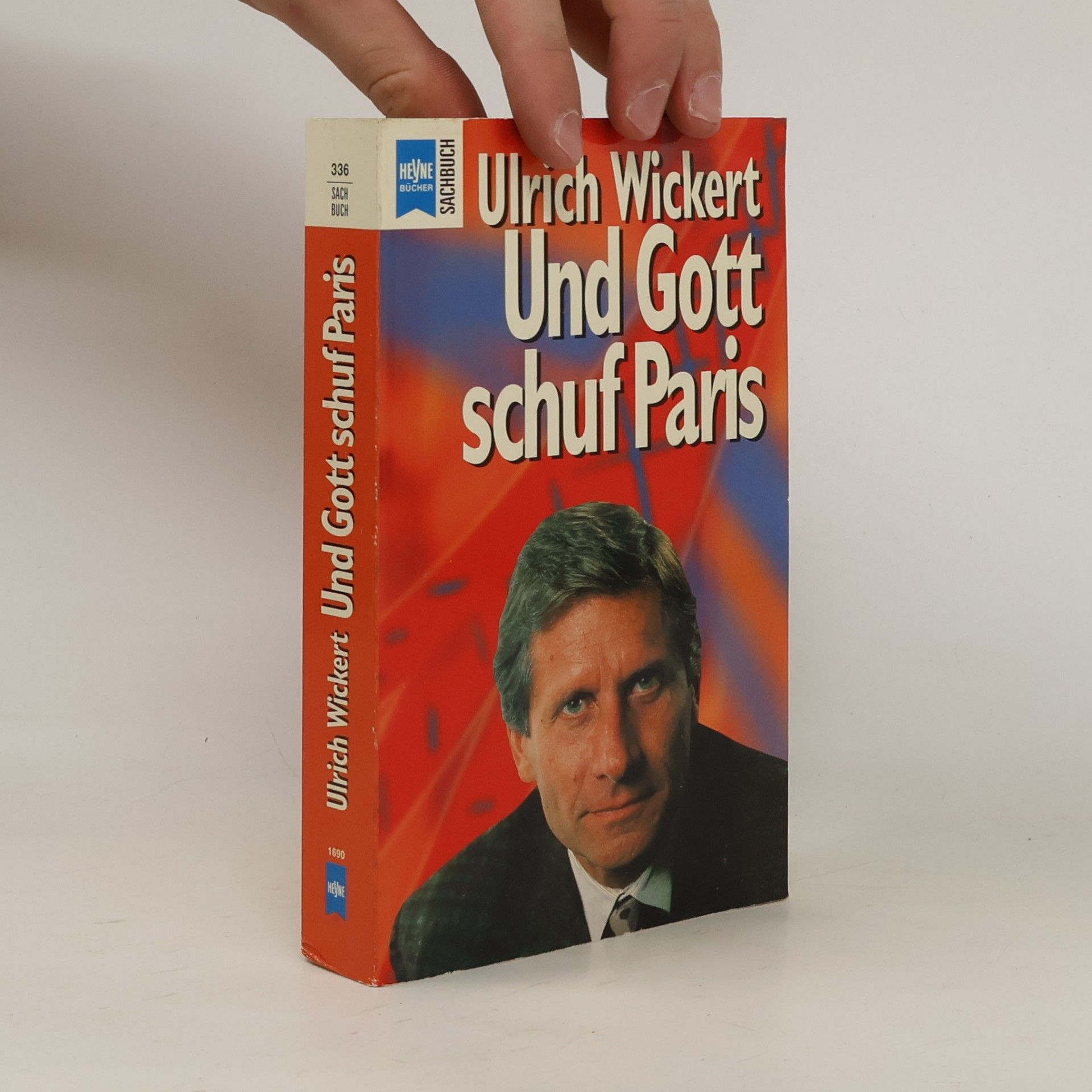 Ulrich Wickert Und Gott schuf Paris