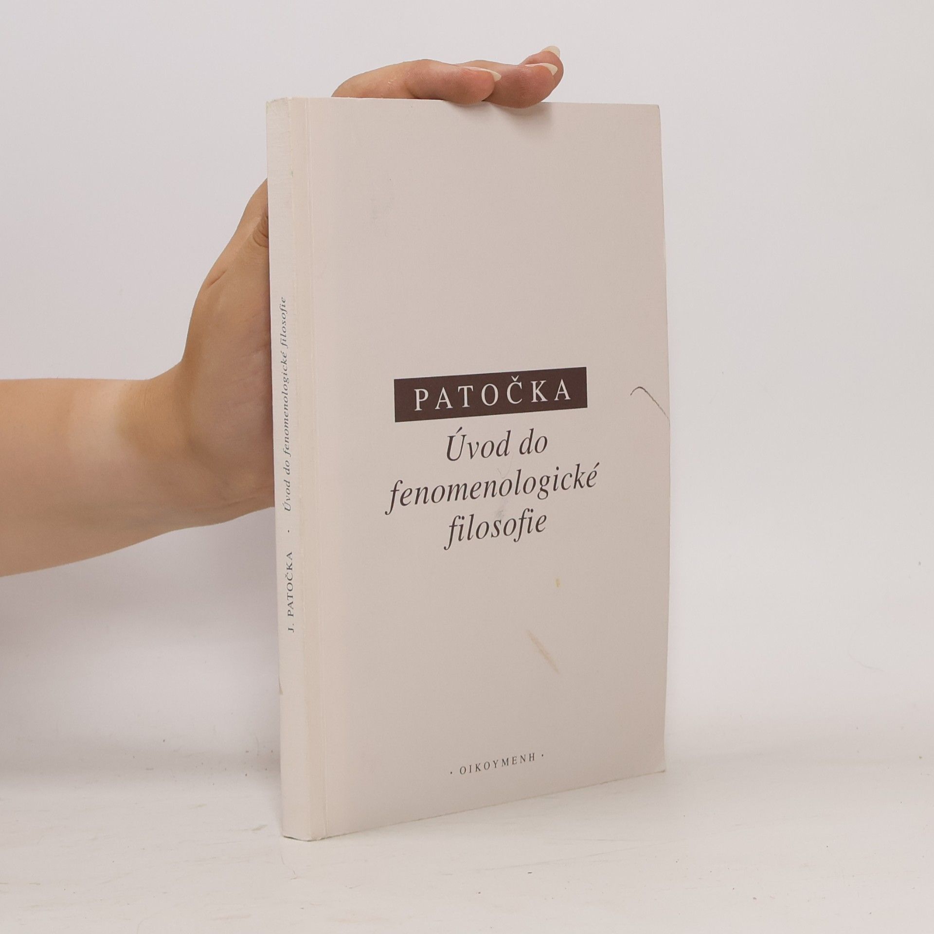 Jan Patočka Úvod do fenomenologické filosofie