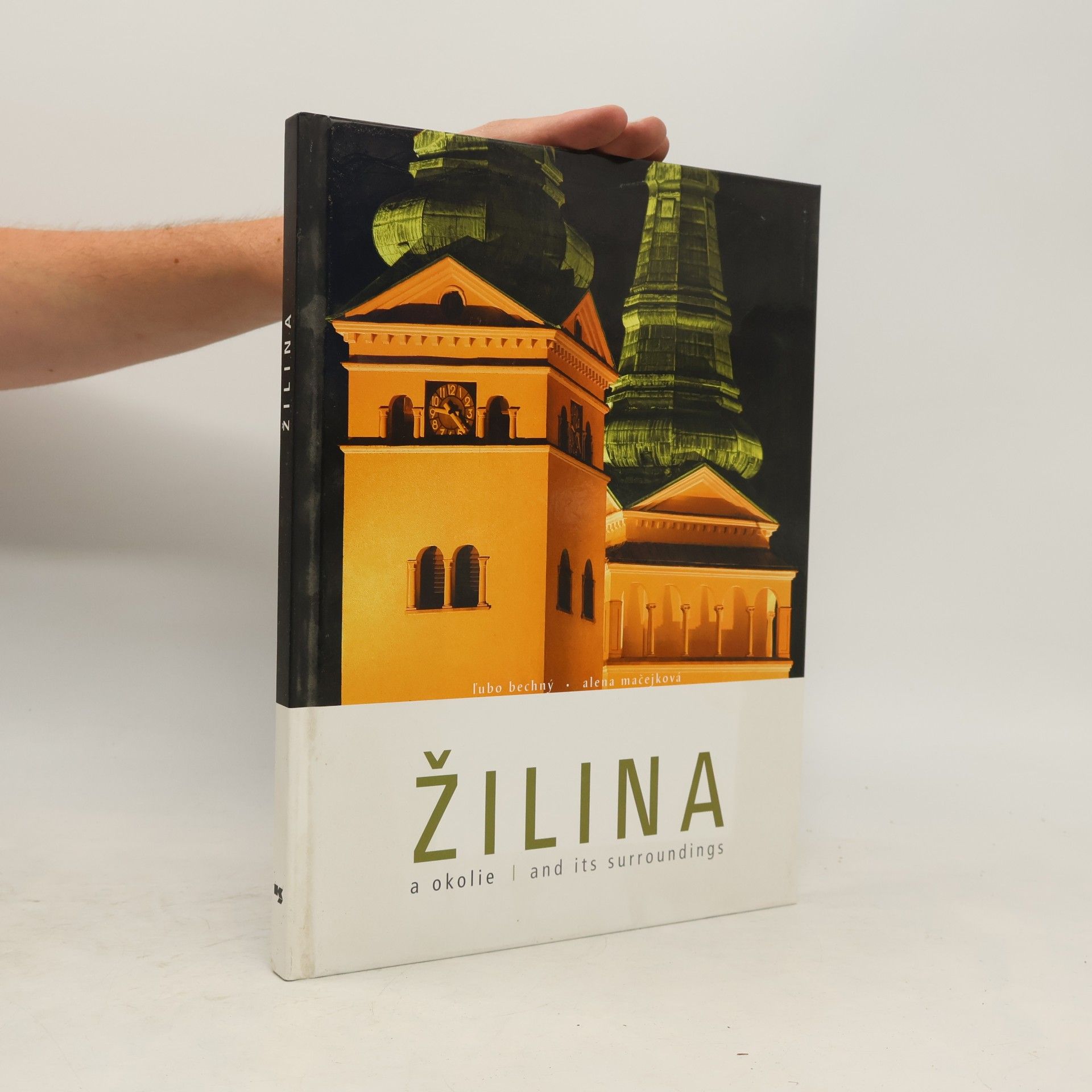 Alena Mačejková Žilina a okolie. Žilina and its surroundings