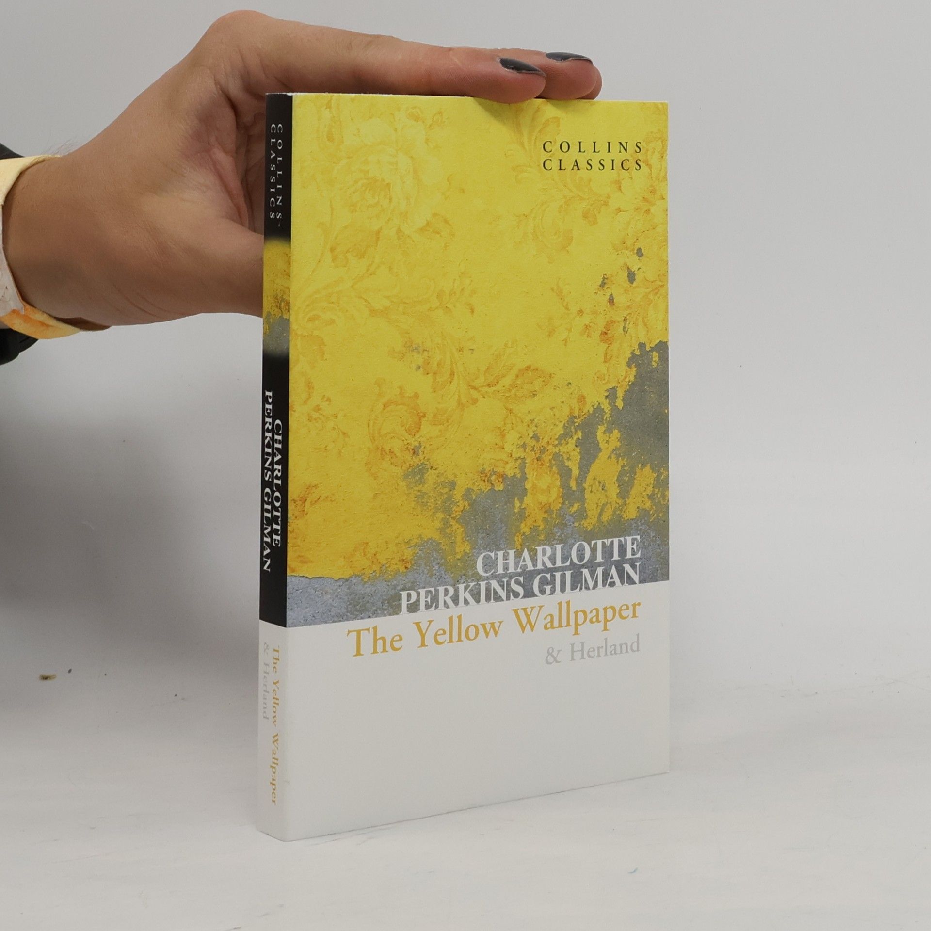 Charlotte Perkins Gilman The Yellow Wallpaper & Herland