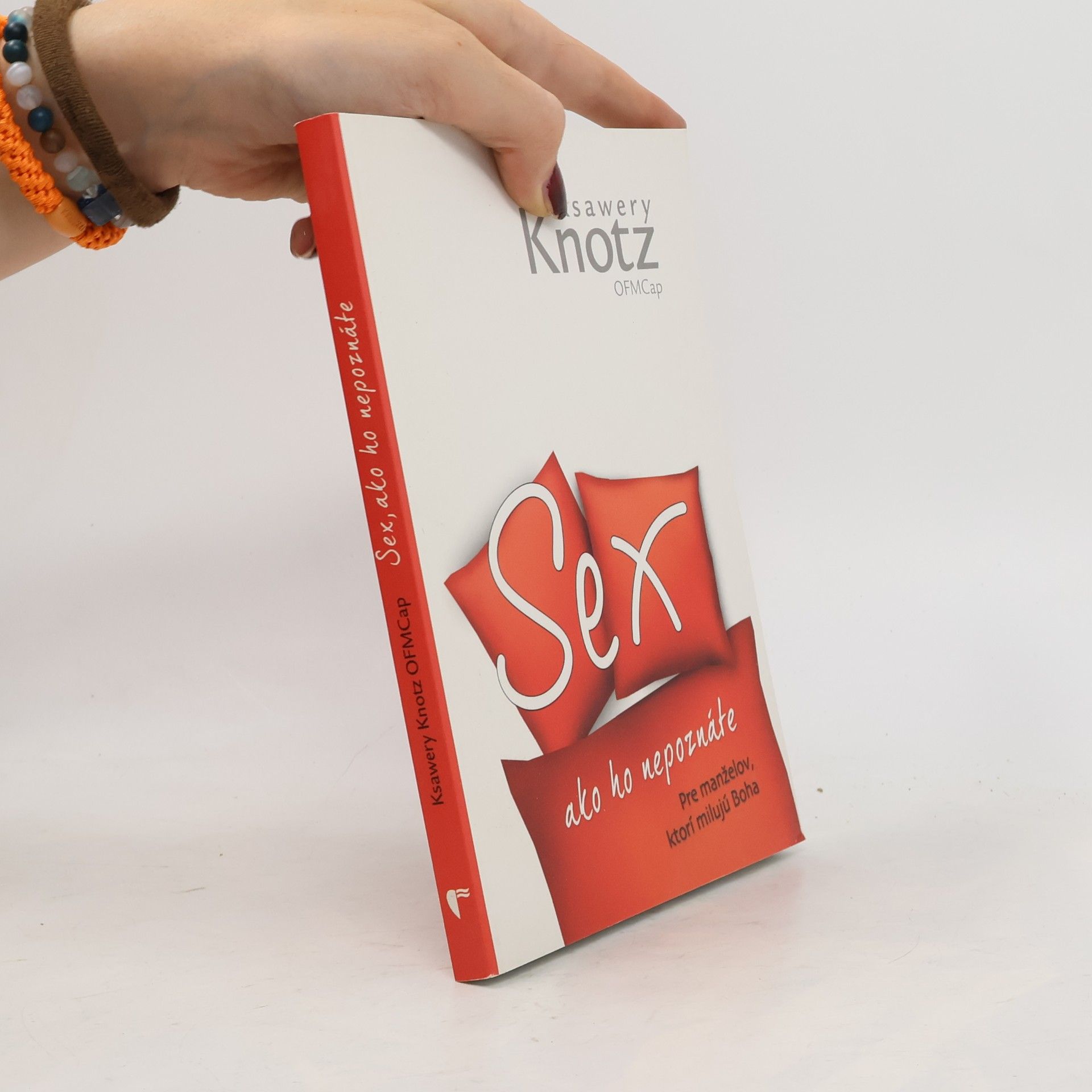 Ksawery Knotz Sex ako ho nepoznáte