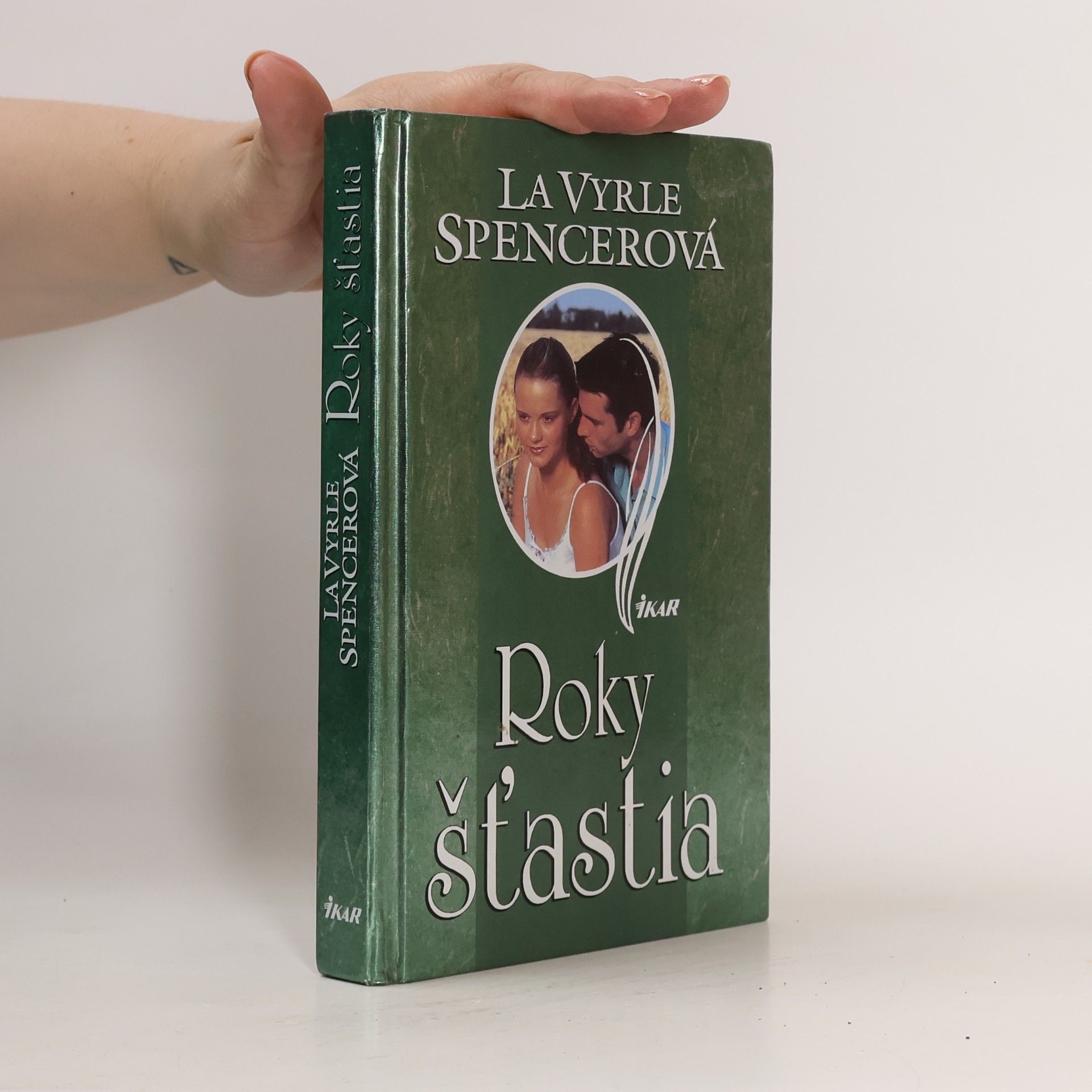 La Vyrle Spencerová Roky šťastia