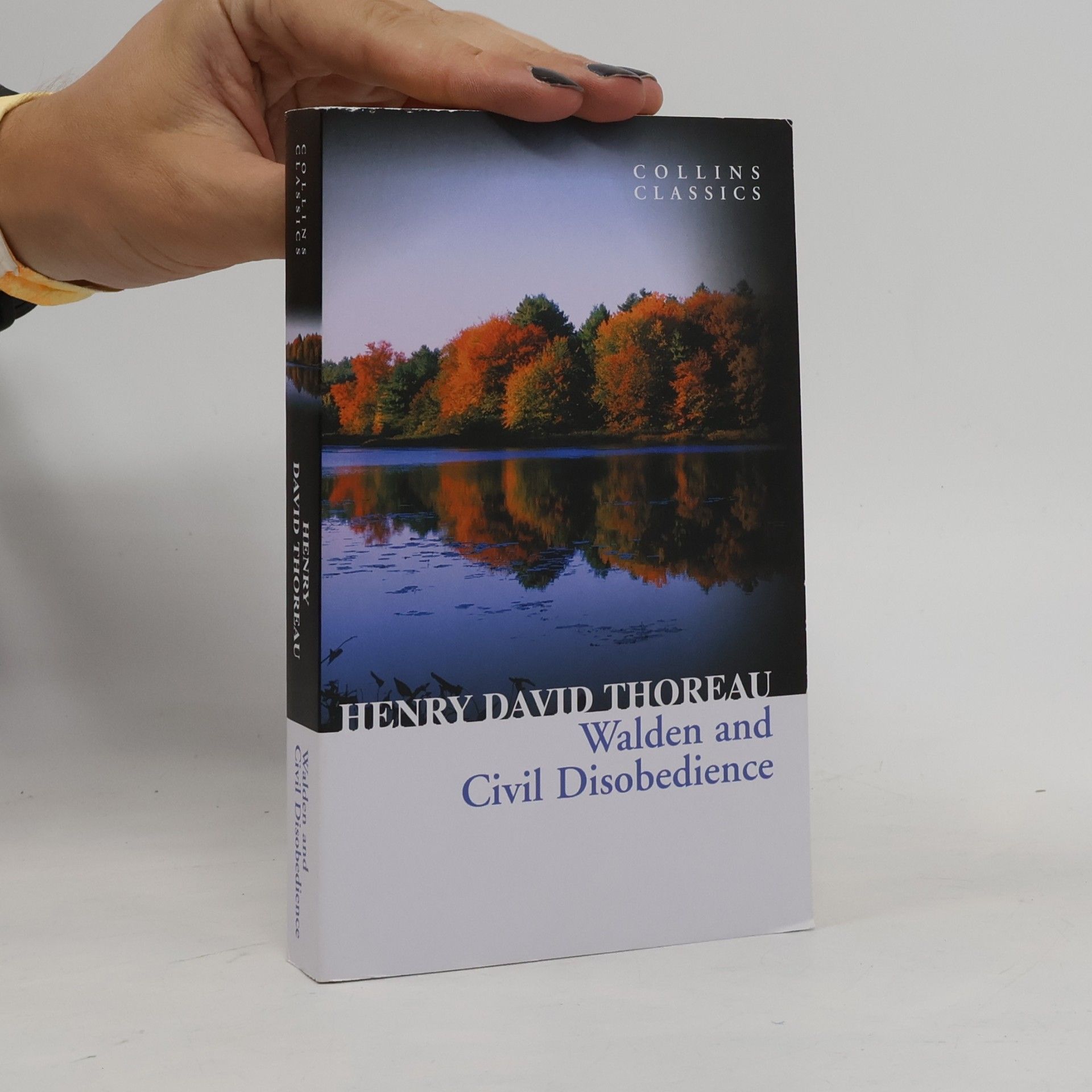Henry David Thoreau Walden and Civil Disobedience (Collins Classics)