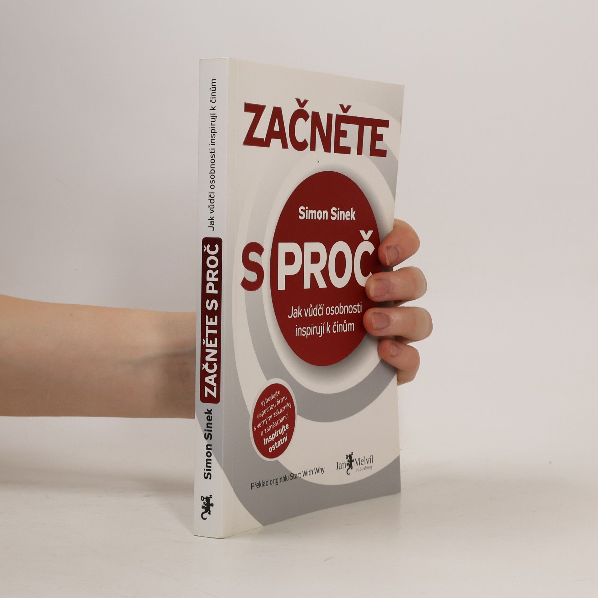 Simon Sinek Začněte s proč