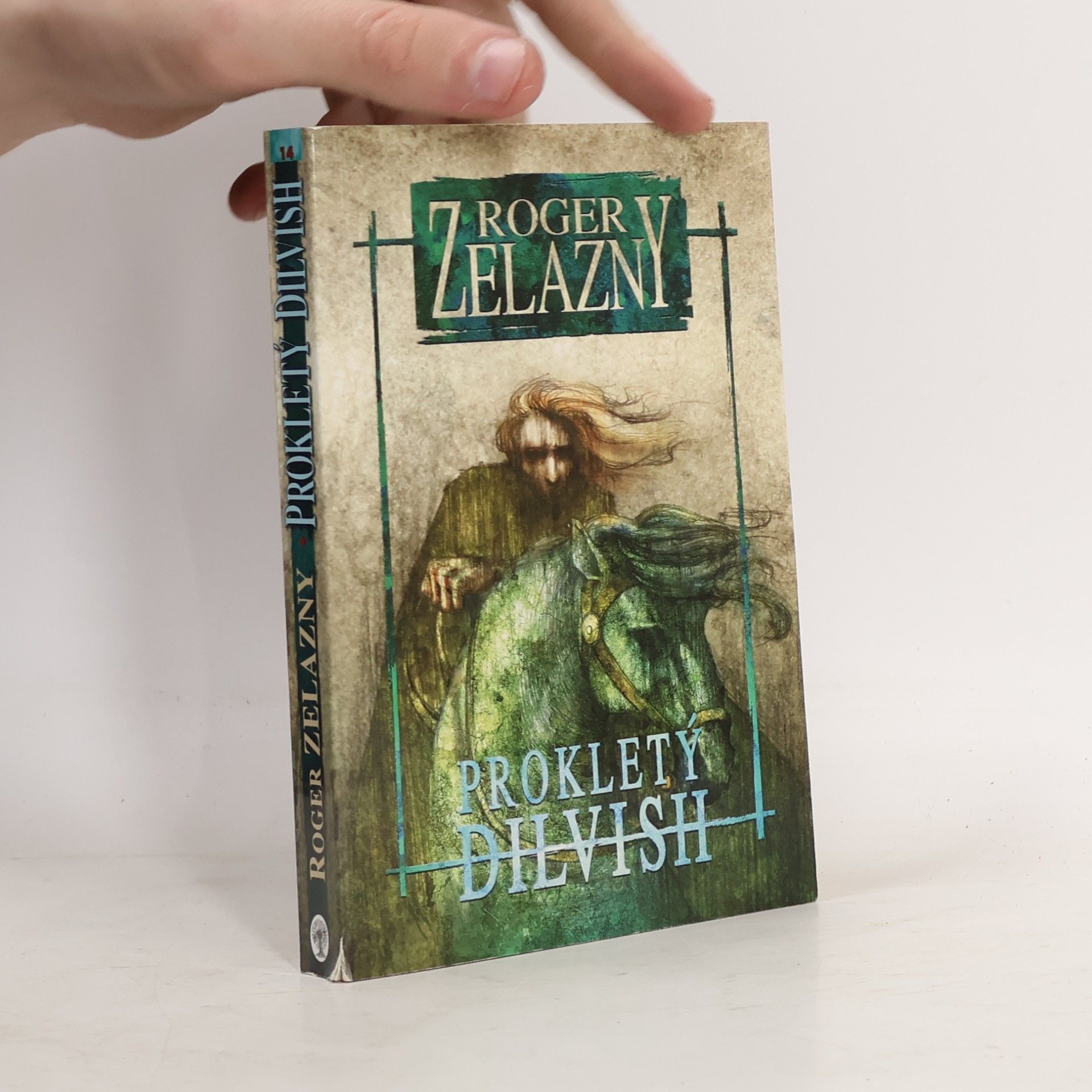 Roger Zelazny Prokletý Dilvish
