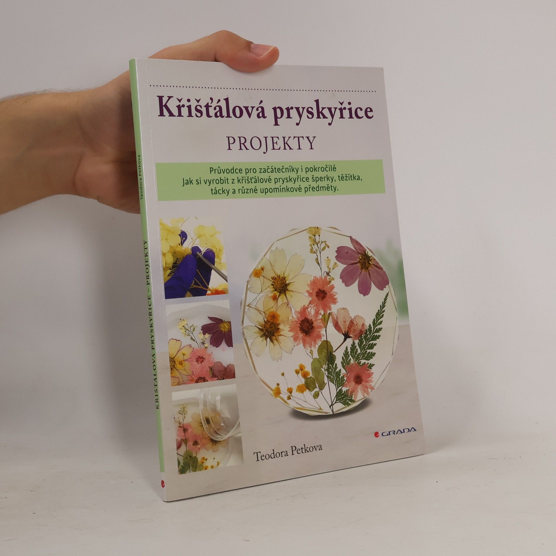 Teodora Petkova Křišťálová pryskyřice