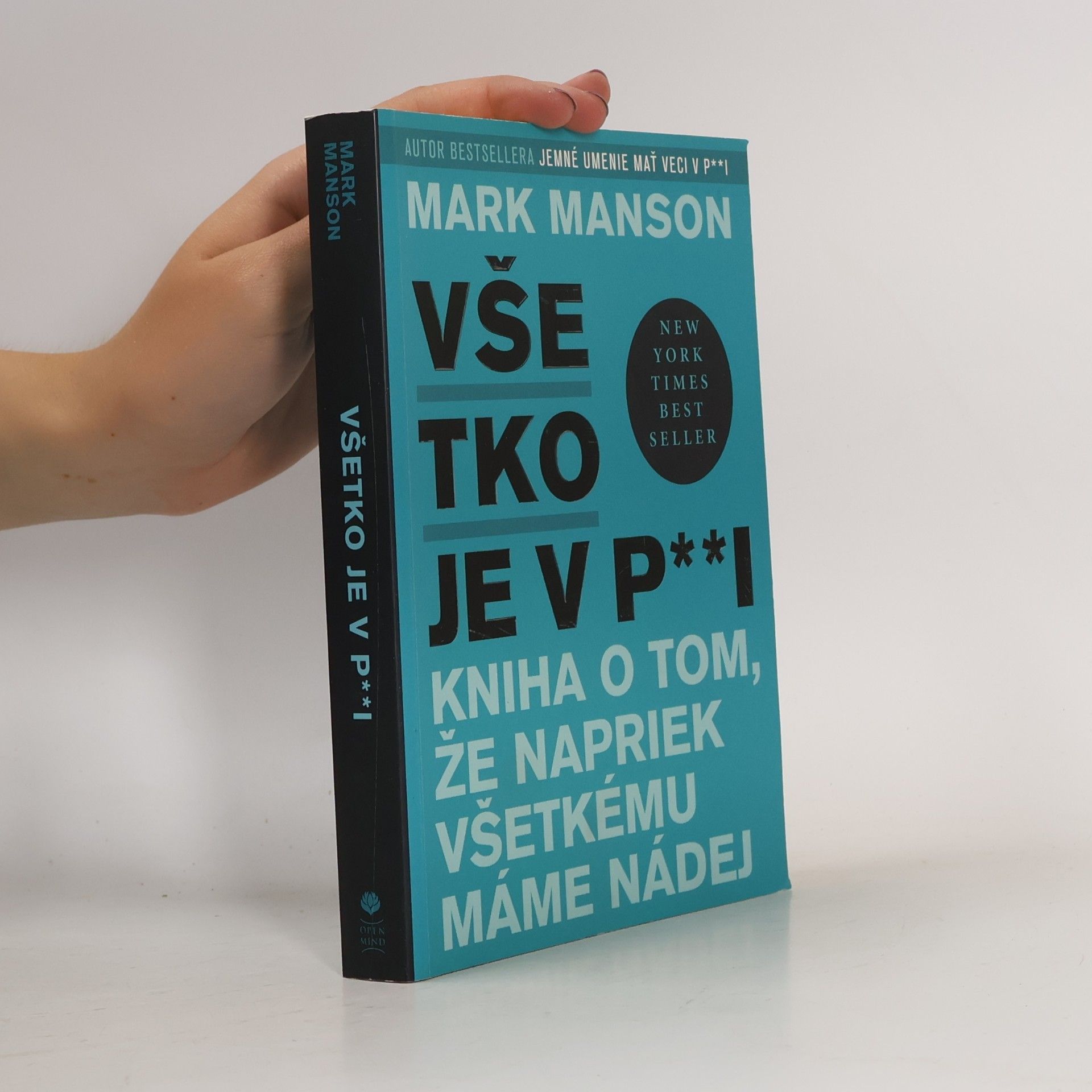 Mark Manson Všetko je v p**i