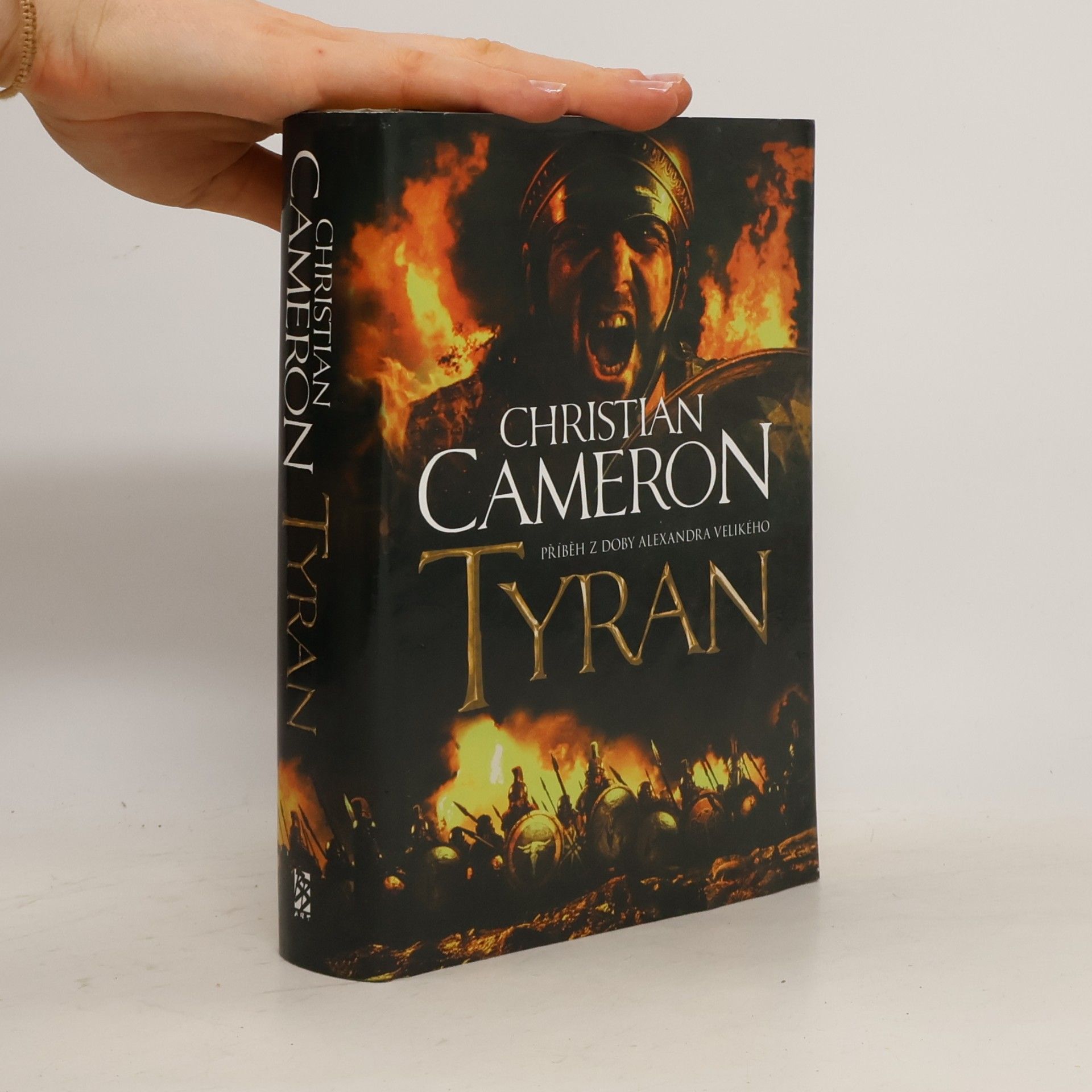 Christian Cameron Tyran: Příběh z doby Alexandra Velikého
