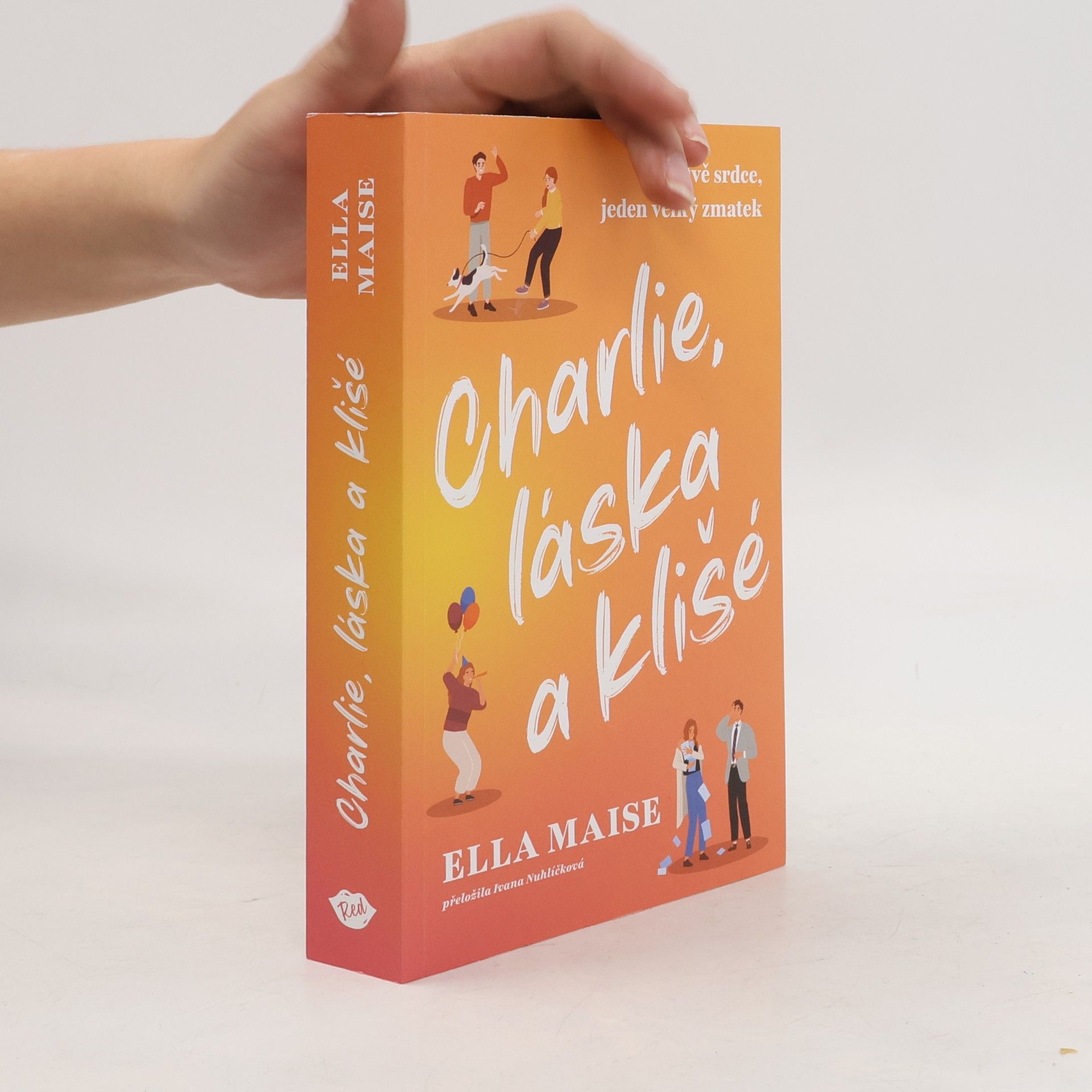 Ella Maise Charlie, láska a klišé