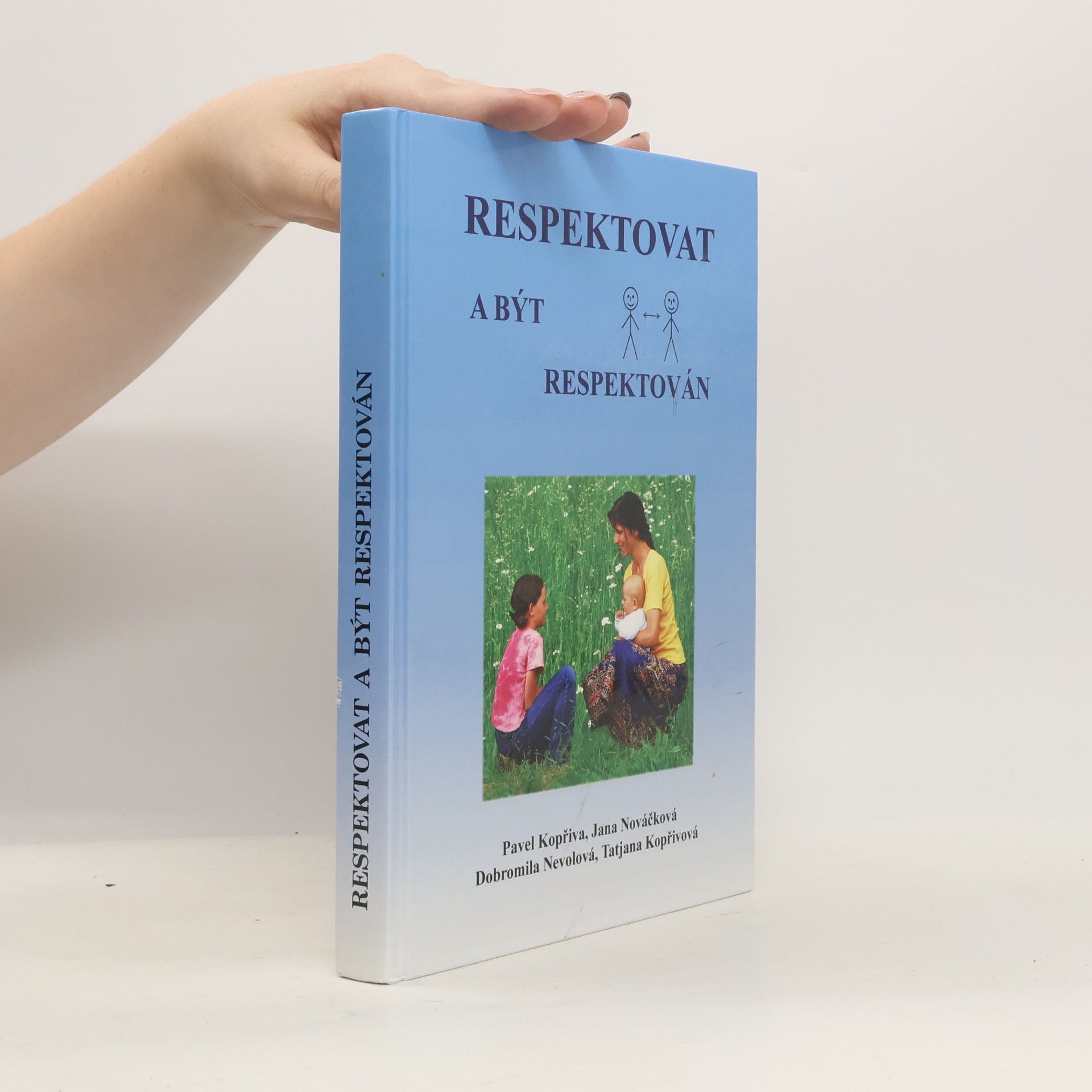 Pavel Kopřiva Respektovat a být respektován