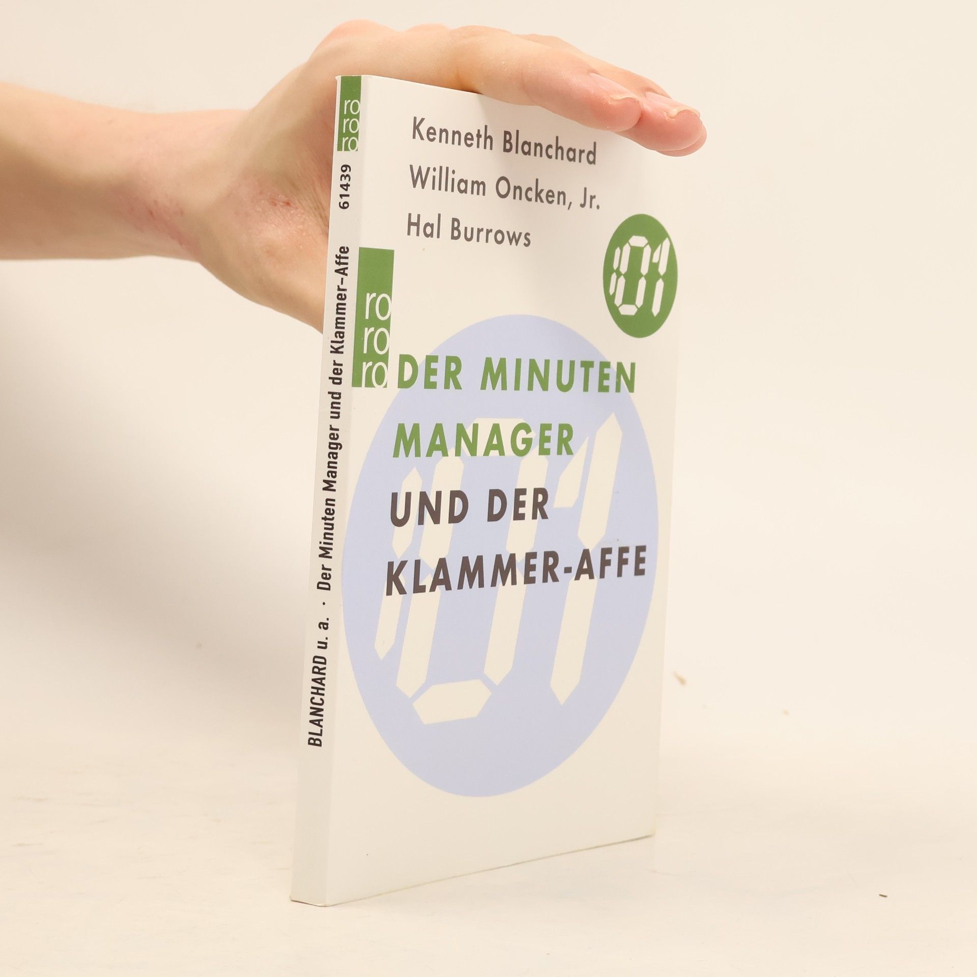 Kenneth H. Blanchard Der Minuten-Manager und der Klammer-Affe