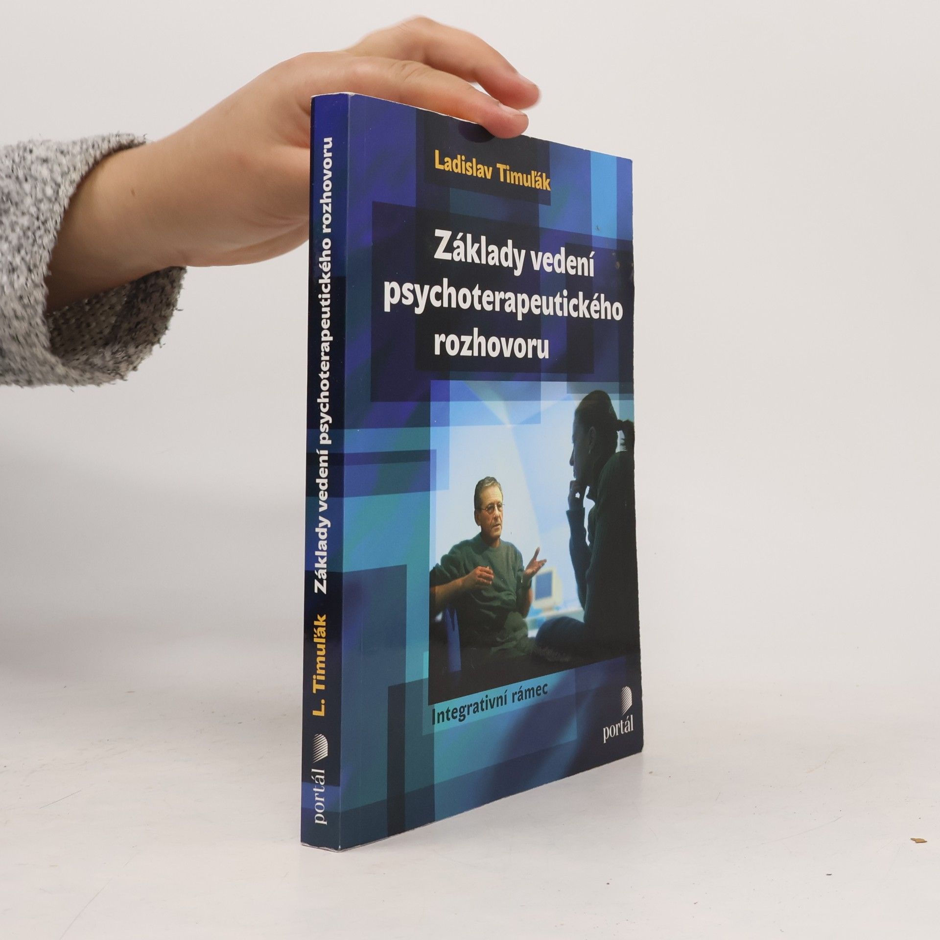 Jana Křížová Základy vedení psychoterapeutického rozhovoru : integrativní rámec