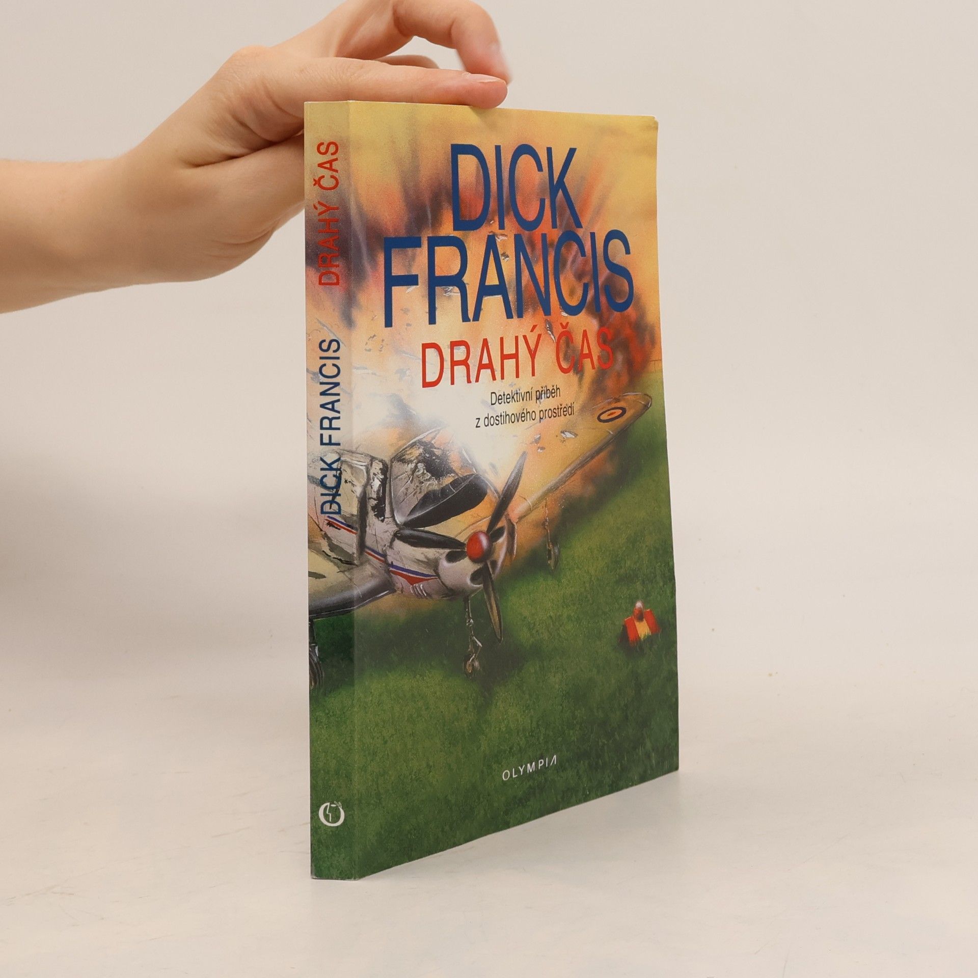 Dick Francis Drahý čas. Detektivní příběh z dostihového prostředí