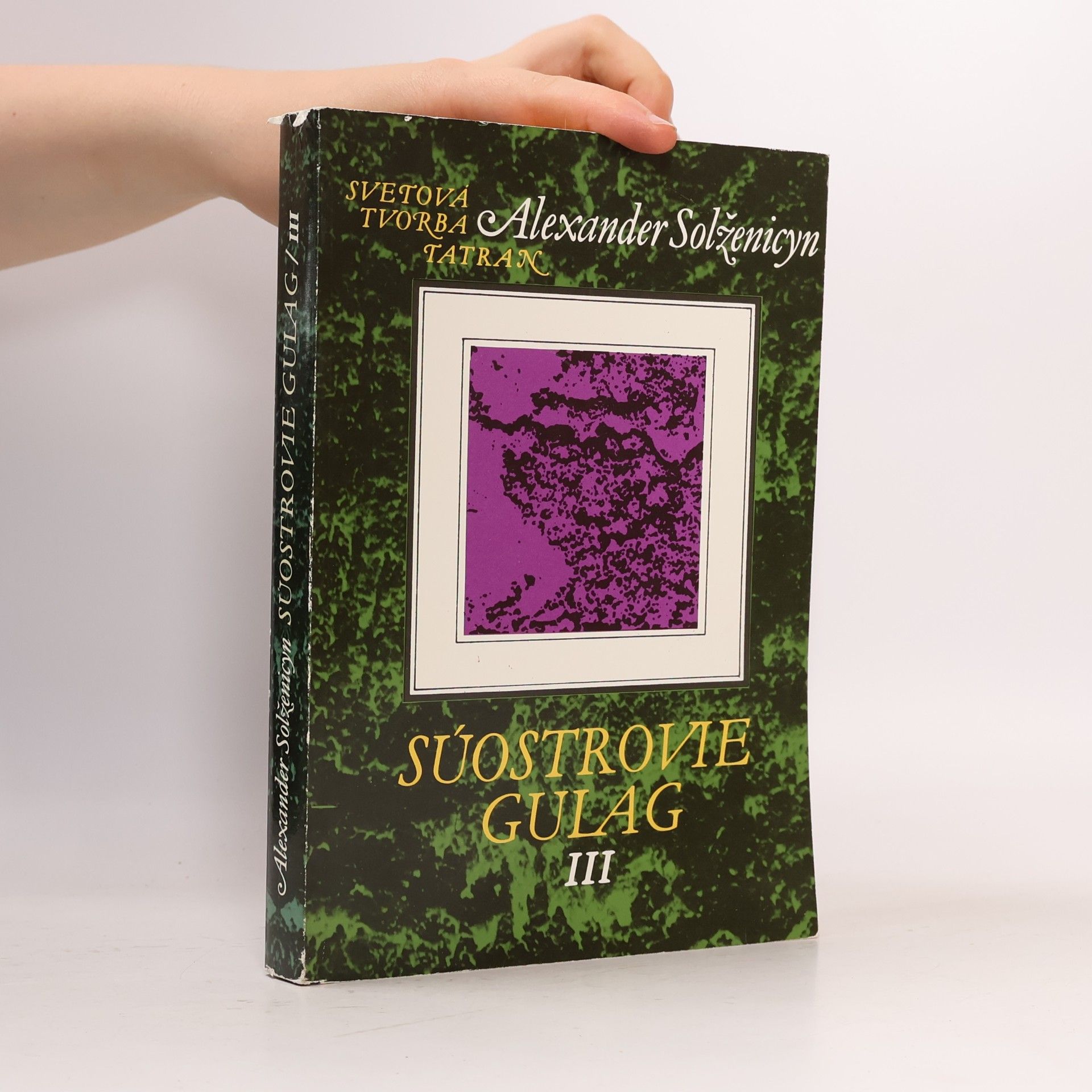 Aleksandr Isajevič Solženicyn Súostrovie Gulag III.