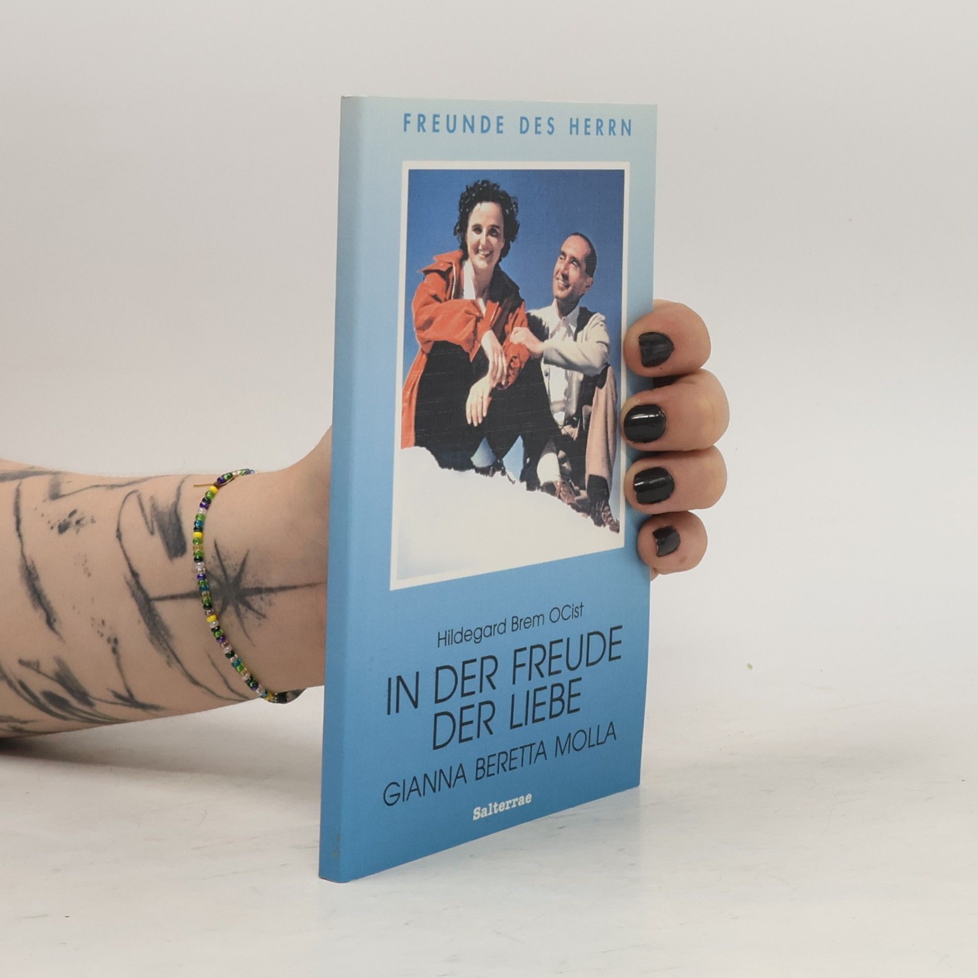 Hildegard Brem In der Freude der Liebe. Gianna Beretta Molla