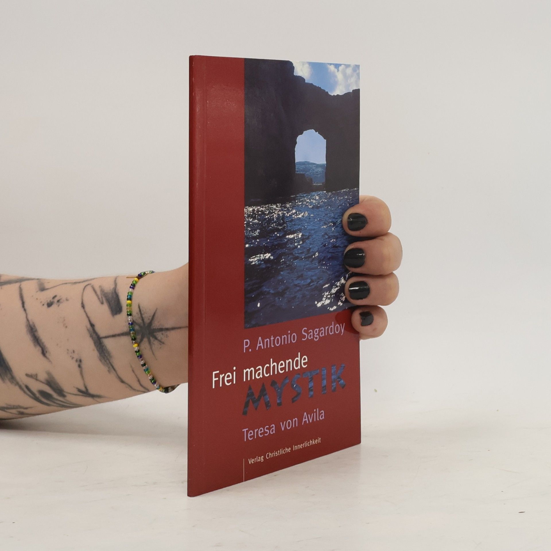 P. Antonio Sagardoy Frei-machende Mystik