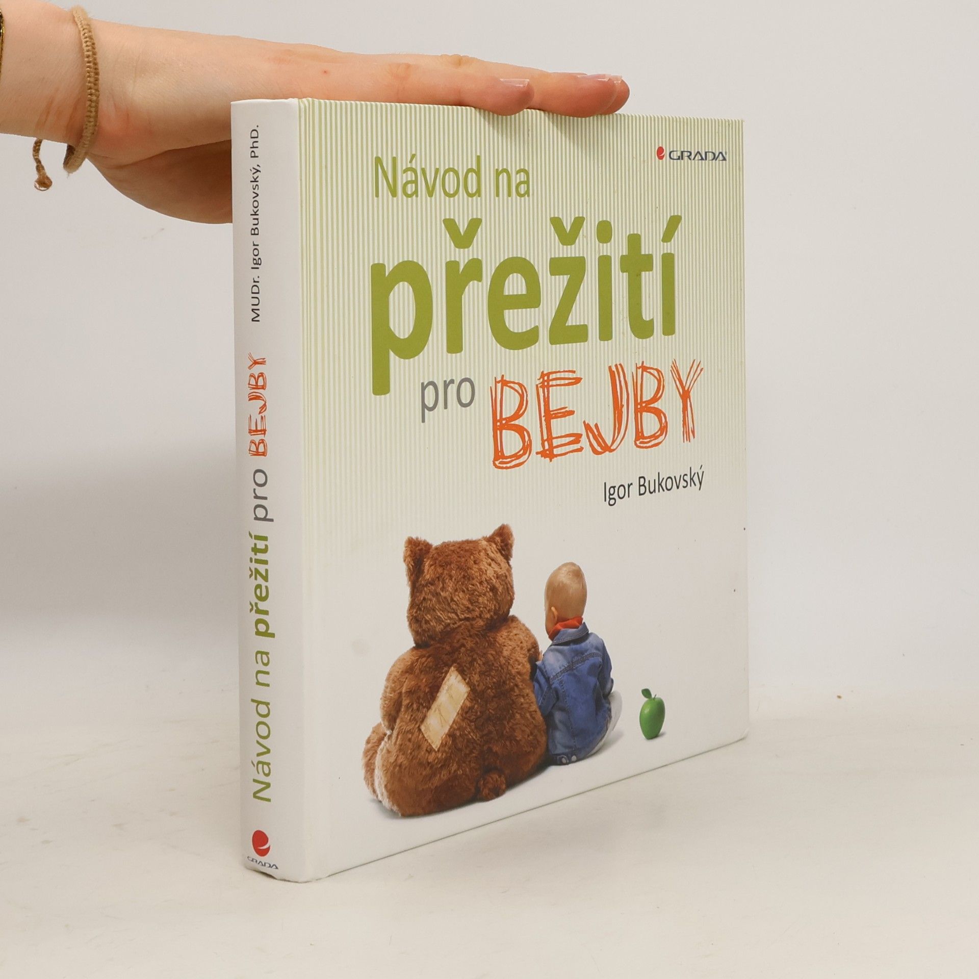 Igor Bukovský Návod na přežití pro bejby
