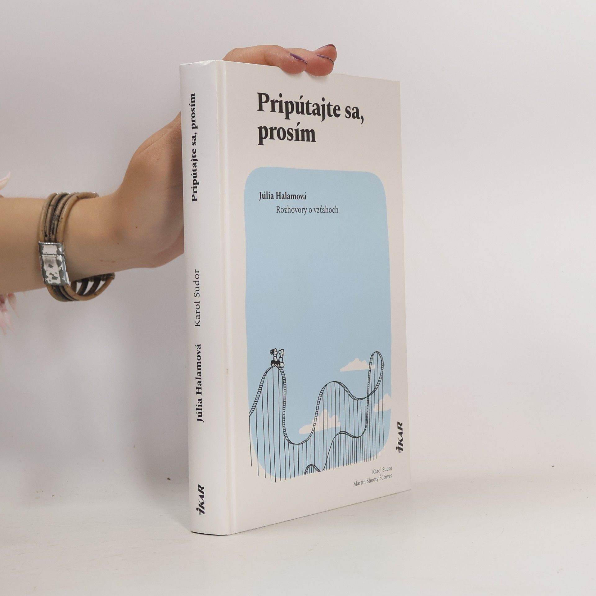 Júlia Sadovská Halamová Pripútajte sa, prosím
