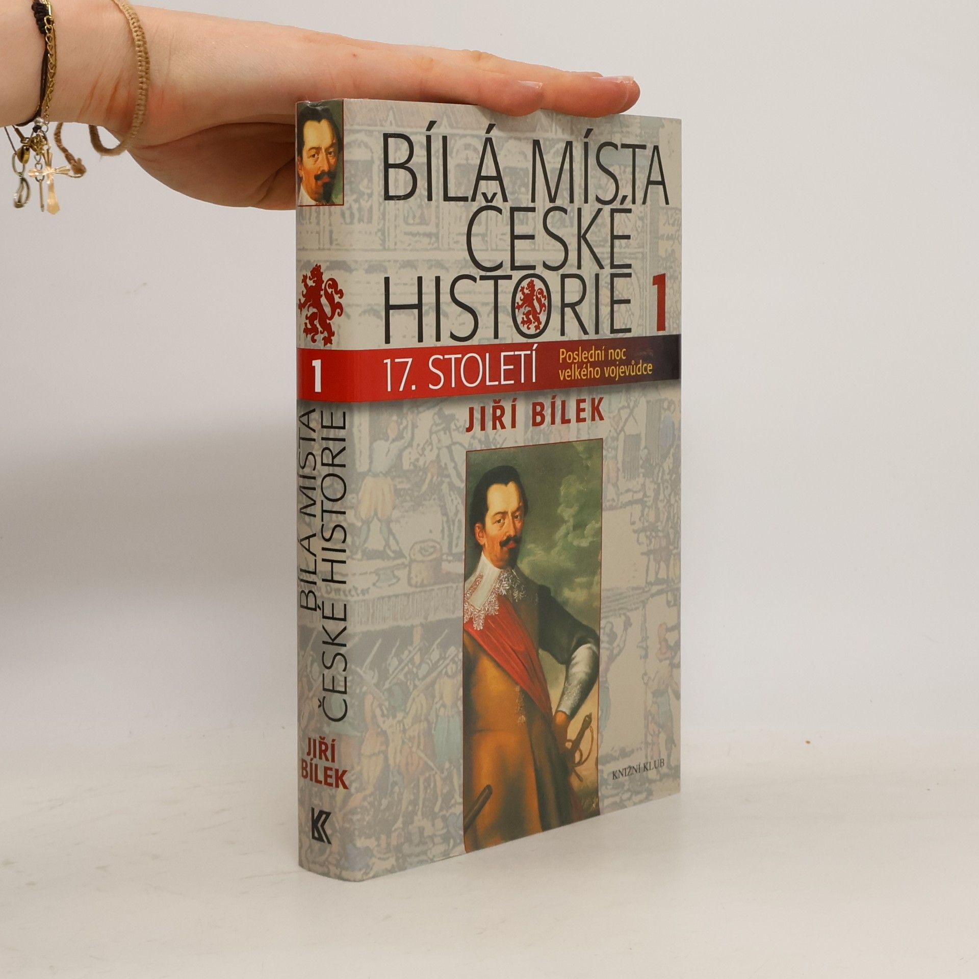 Bílá místa české historie 1.díl. 17. století