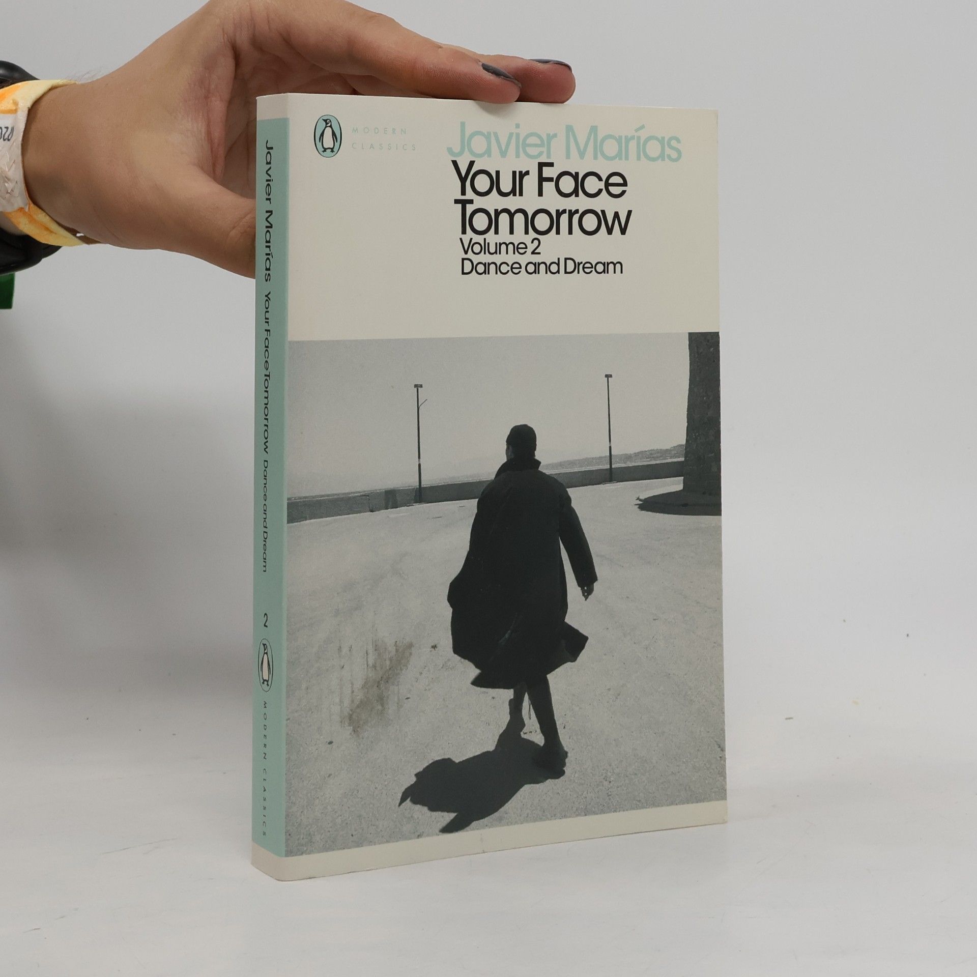 Javier Marías Your Face Tomorrow, Volume 2