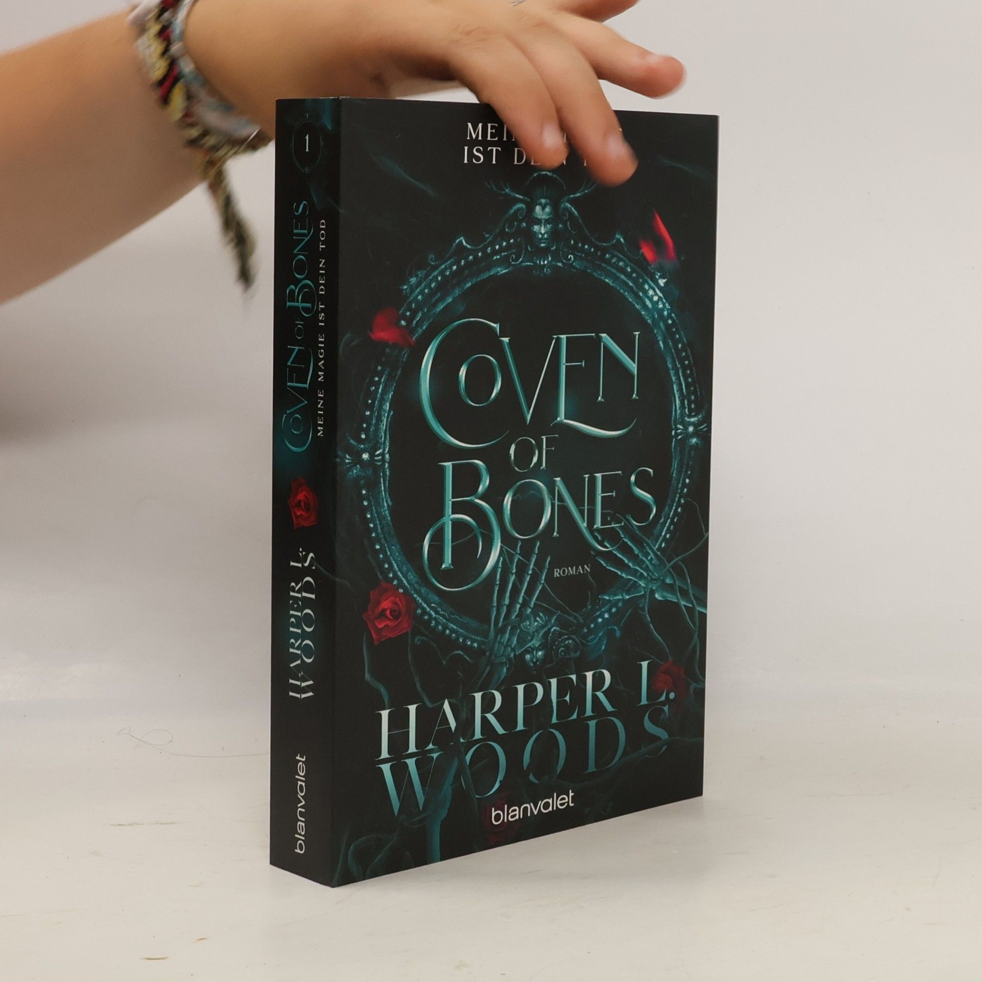 Harper L. Woods Coven of Bones. Meine Magie ist dein Tod