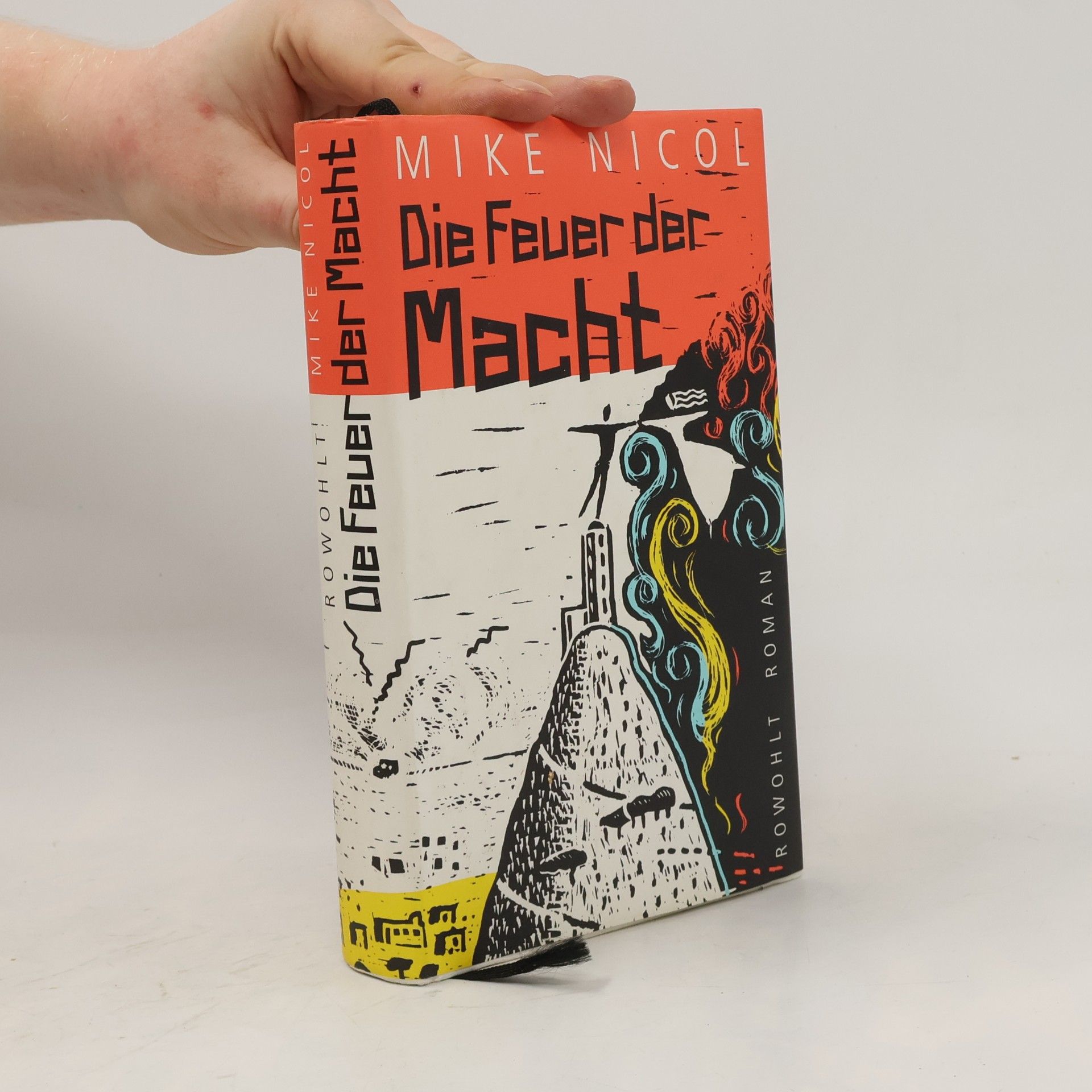 Mike Nicol Die Feuer der Macht