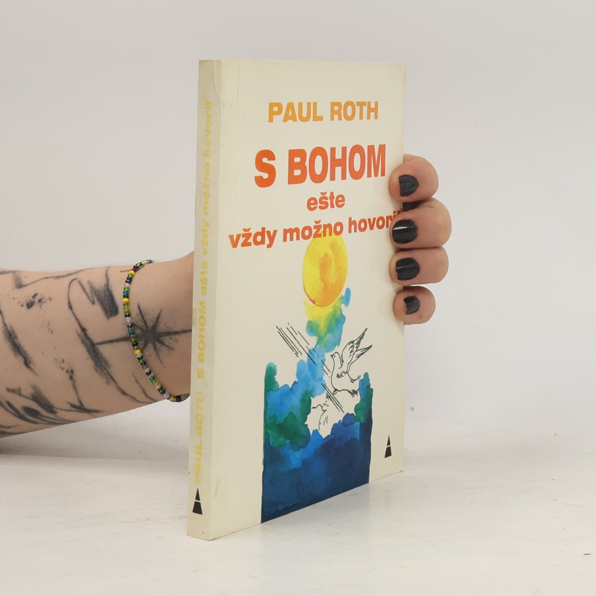 Paul Roth S Bohom ešte vždy možno hovoriť
