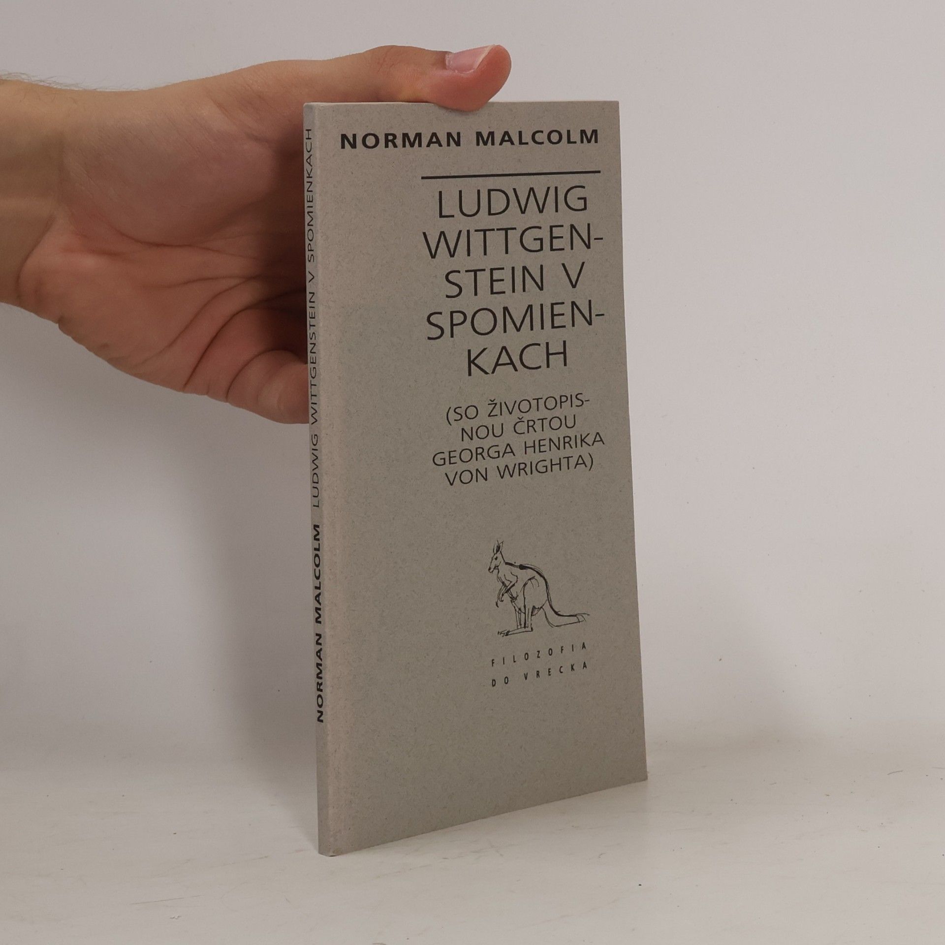 Norman Malcolm Ludwig Wittgenstein v spomienkach. So životopisnou črtou Georga Henrika von Wrighta
