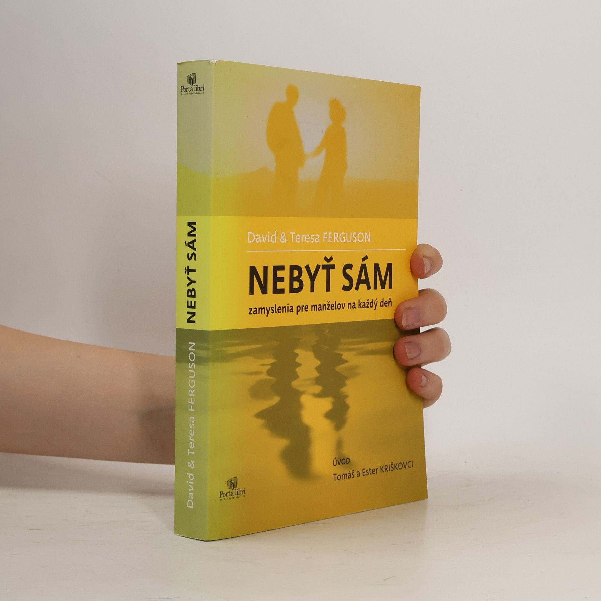 Teresa Ferguson Nebyť sám: zamyslenia pre manželov na každý deň