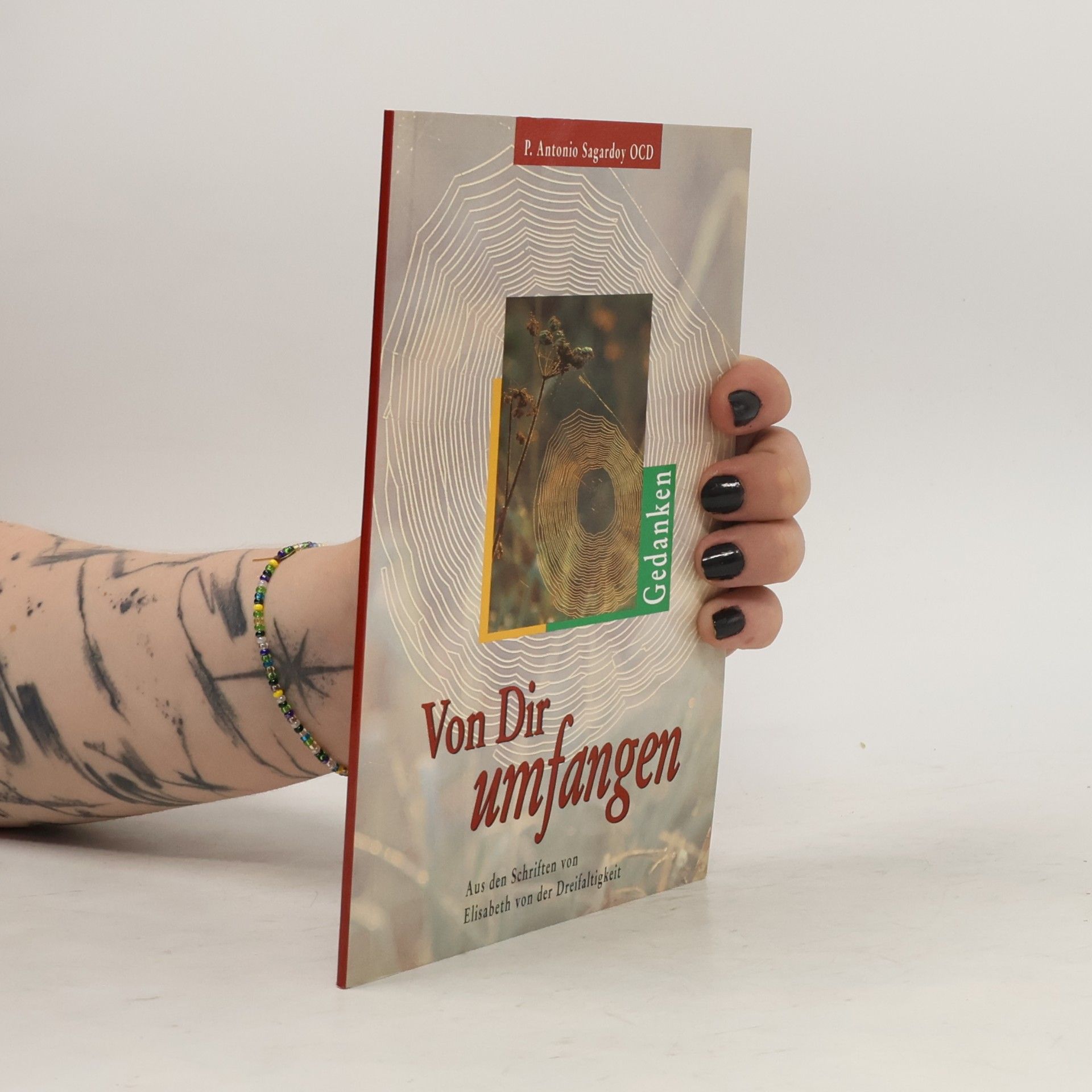 Elisabeth von der Dreifaltigkeit Von Dir umfangen