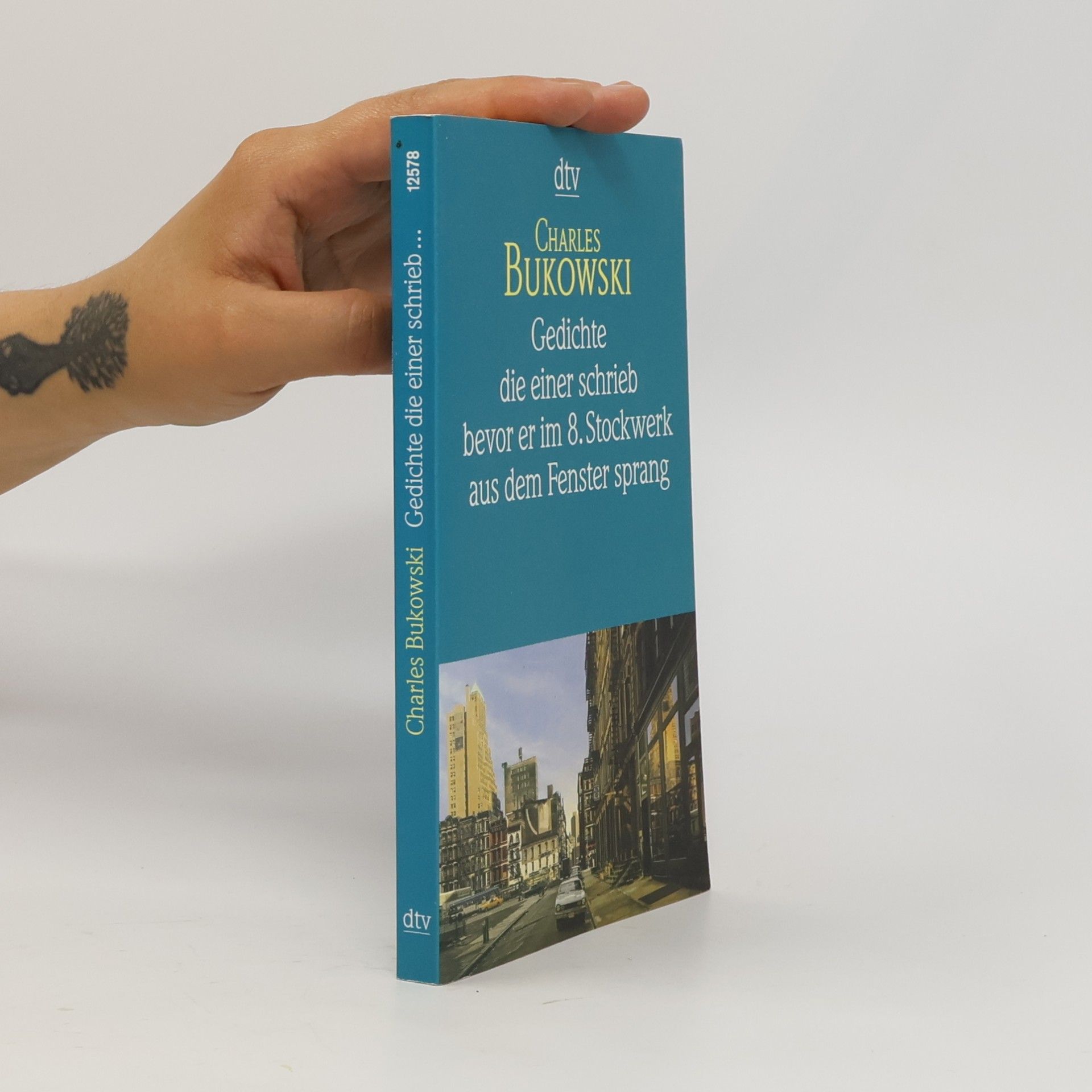 Charles Bukowski Gedichte, die einer schrieb, bevor er im 8. Stockwerk aus dem Fenster sprang