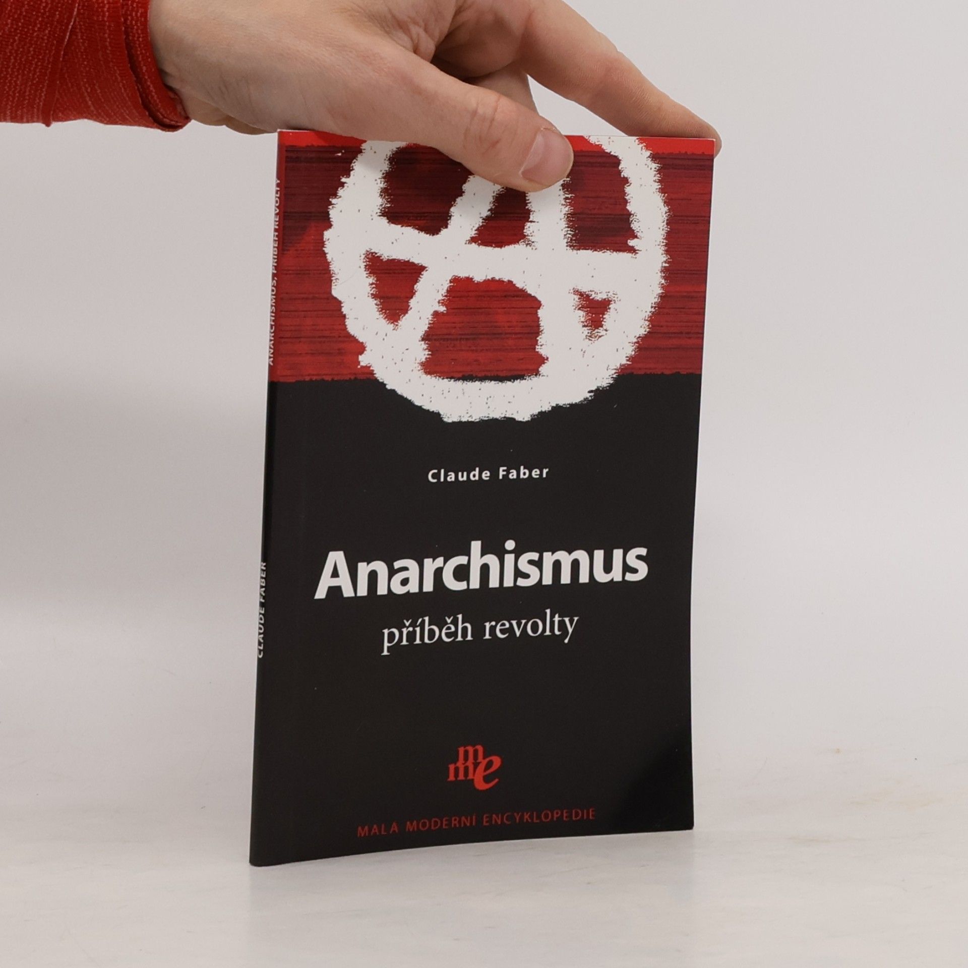 Claude Faber Anarchismus. Příběh revolty
