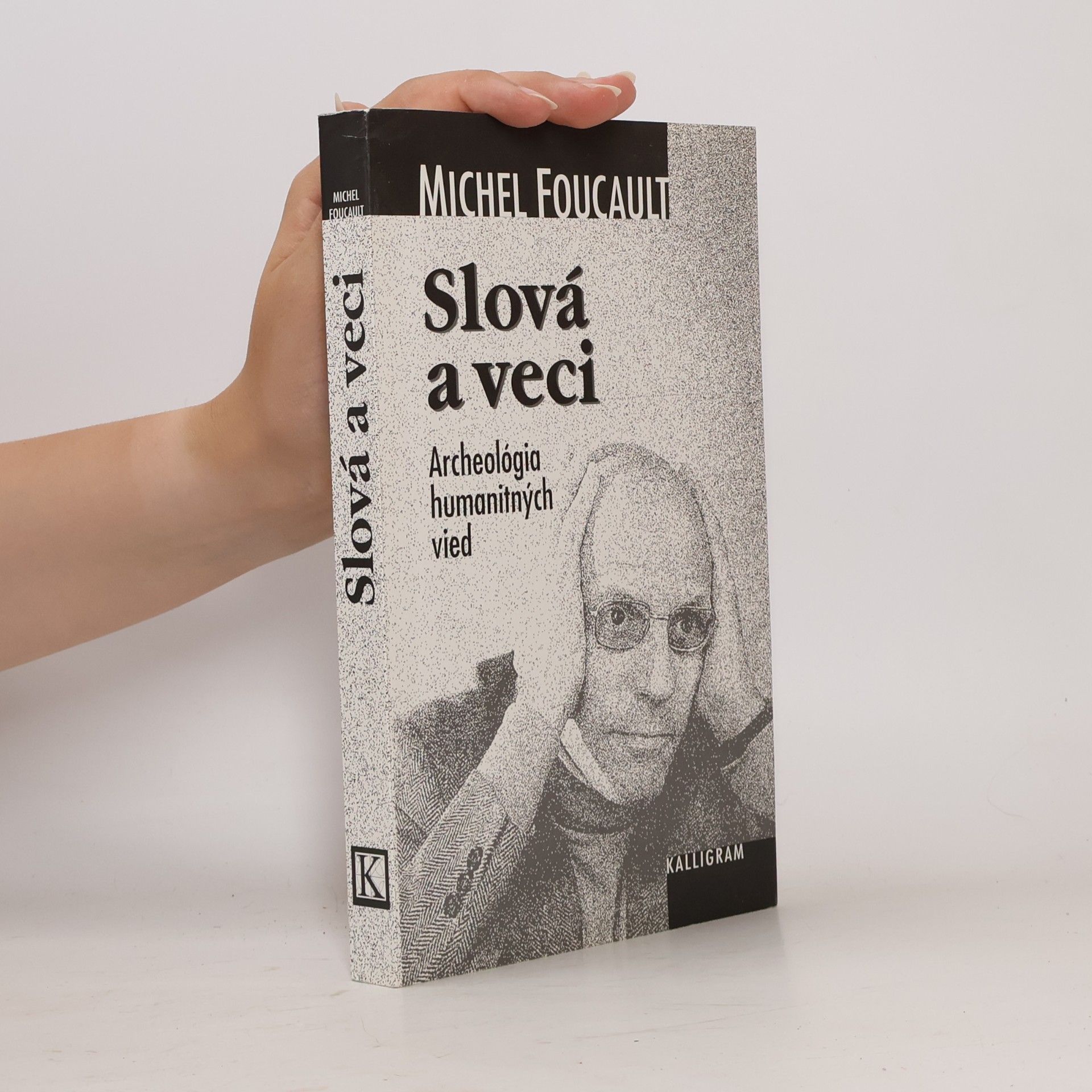 Michel Foucault Slová a veci