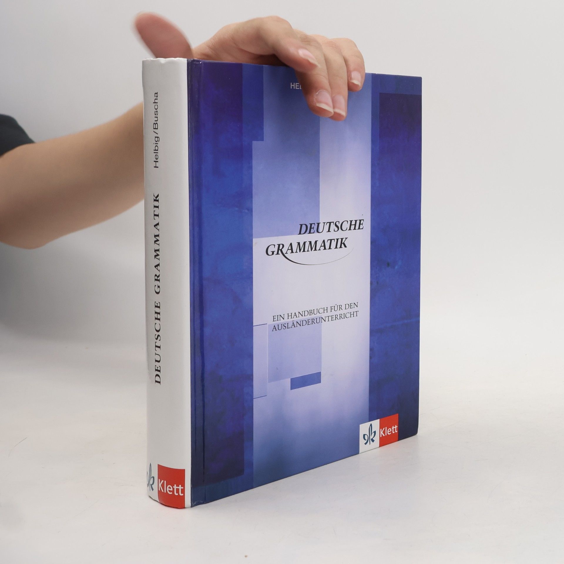 Gerhard Helbig Deutsche Grammatik : ein Handbuch für den Ausländerunterricht