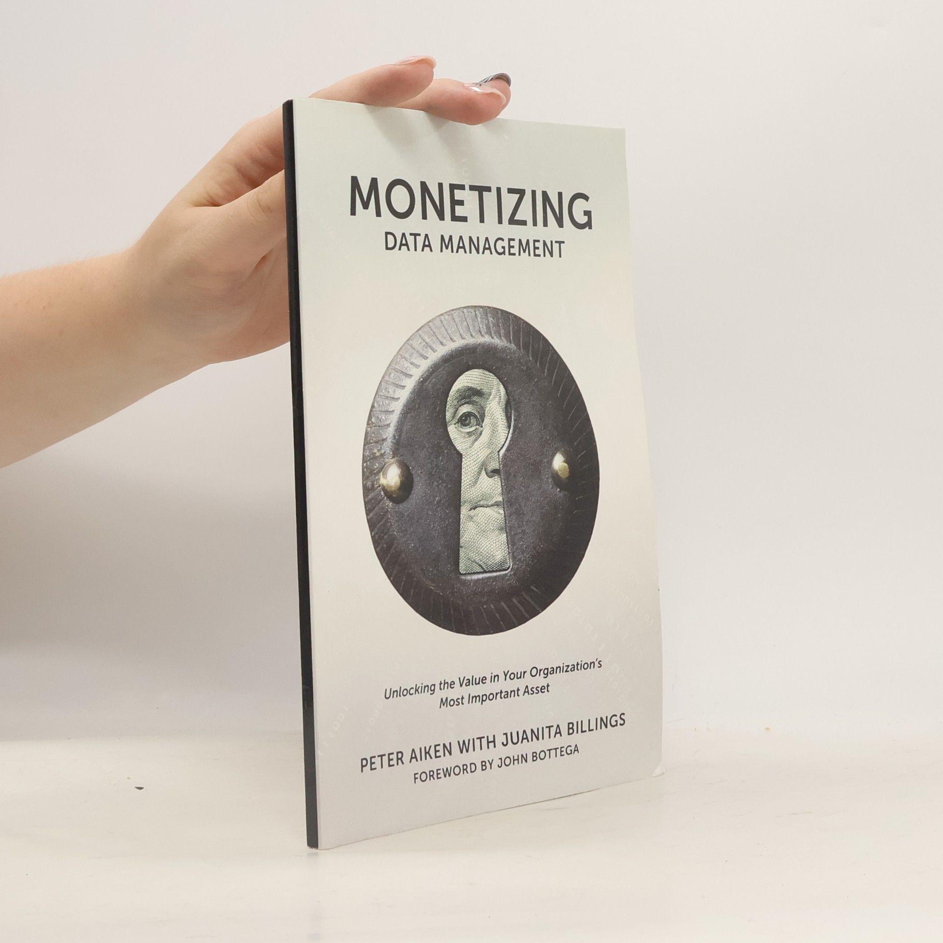 John Bottega Monetizing Data Management