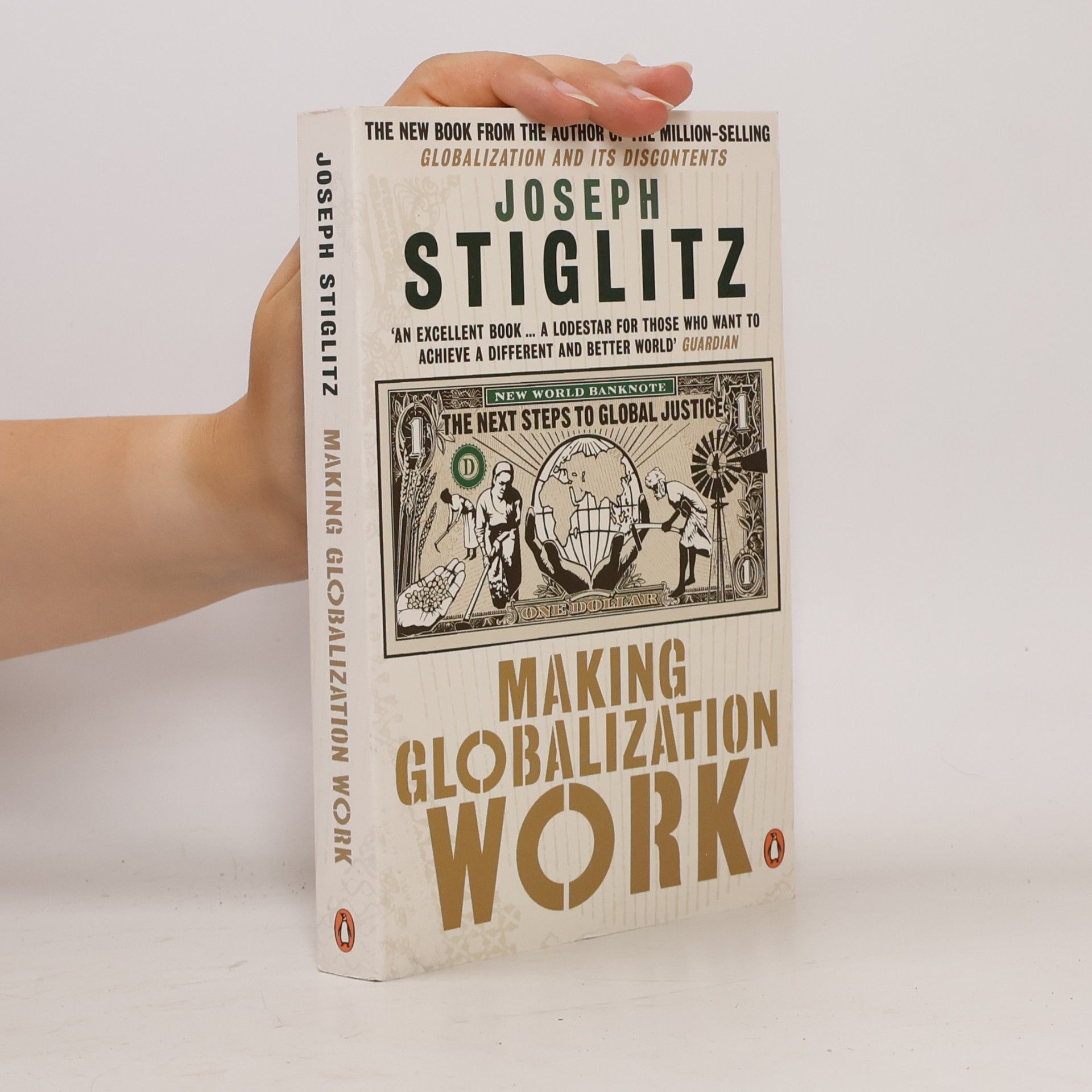Joseph Stiglitz Making Globalization Work