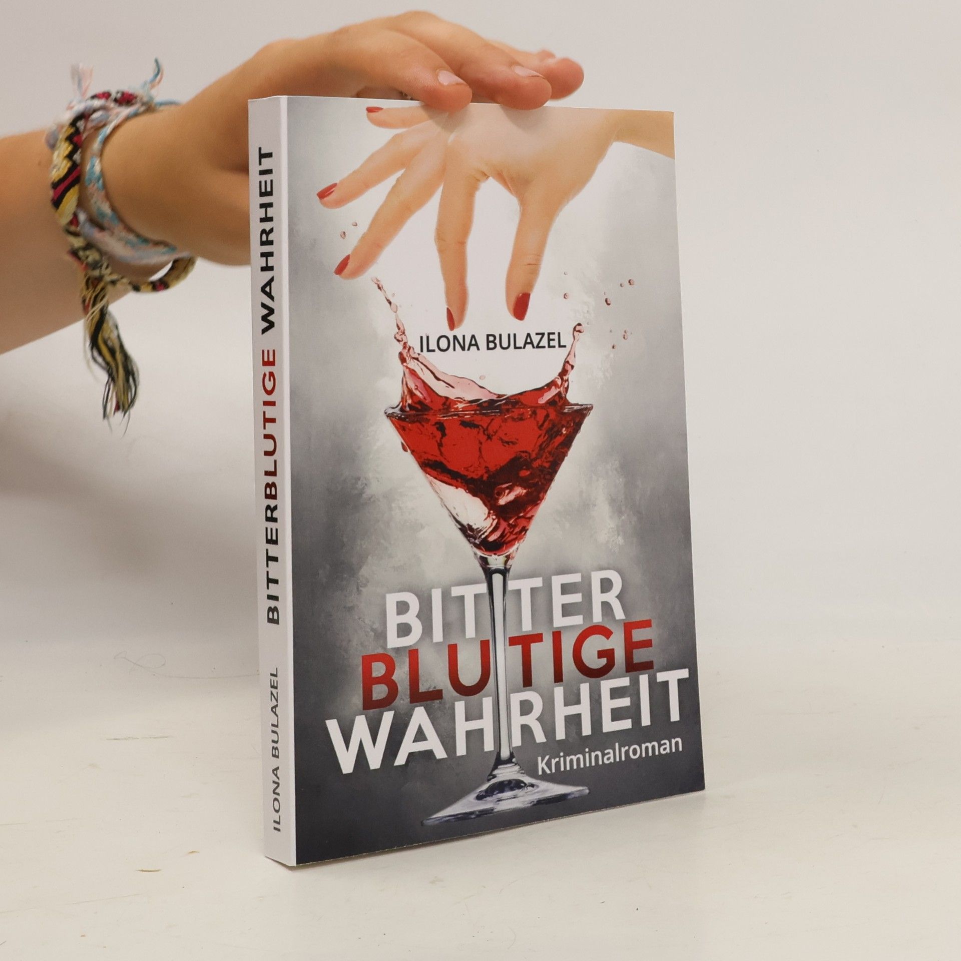 Ilona Bulazel Bitterblutige Wahrheit