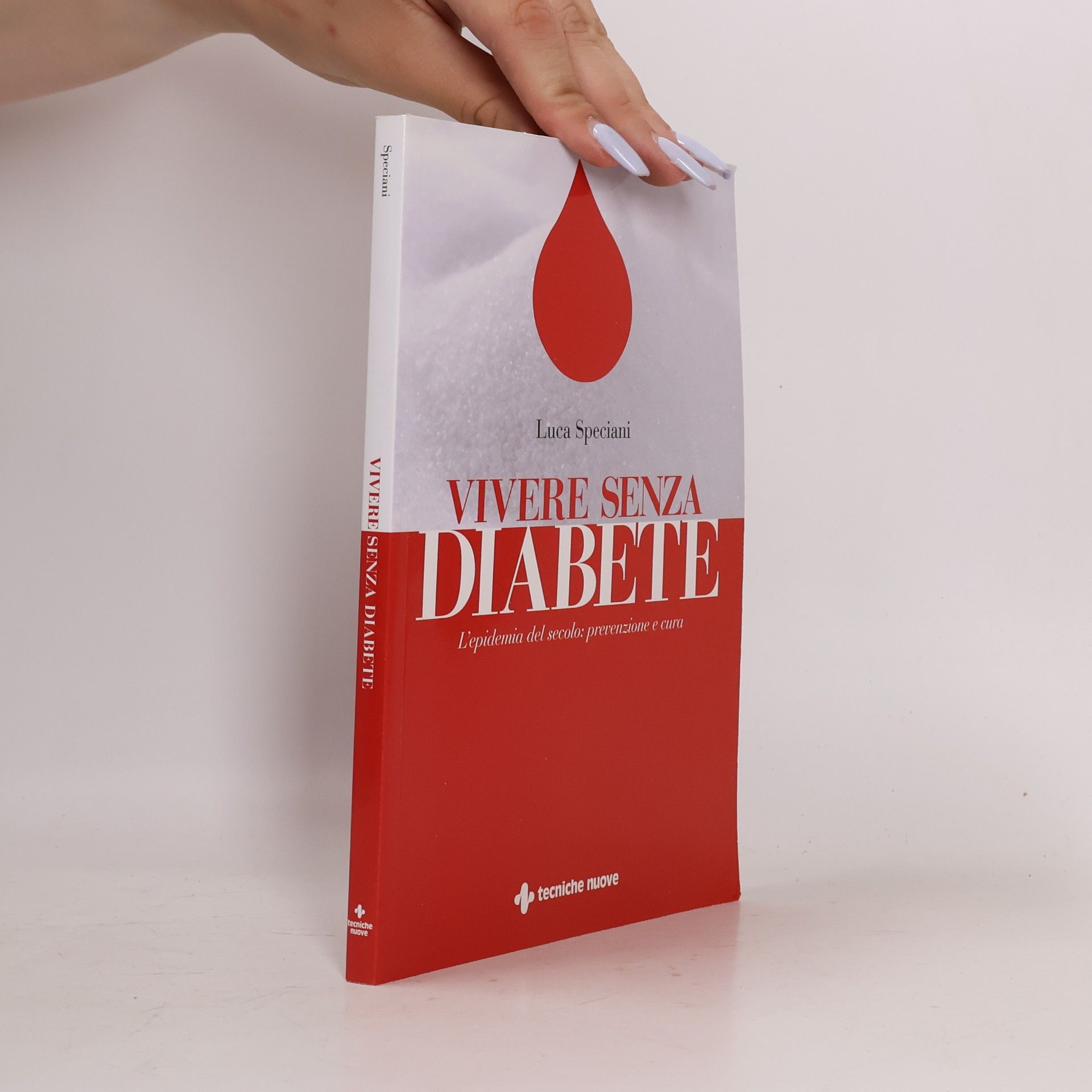 Vivere senza diabete. L'epidemia del secolo