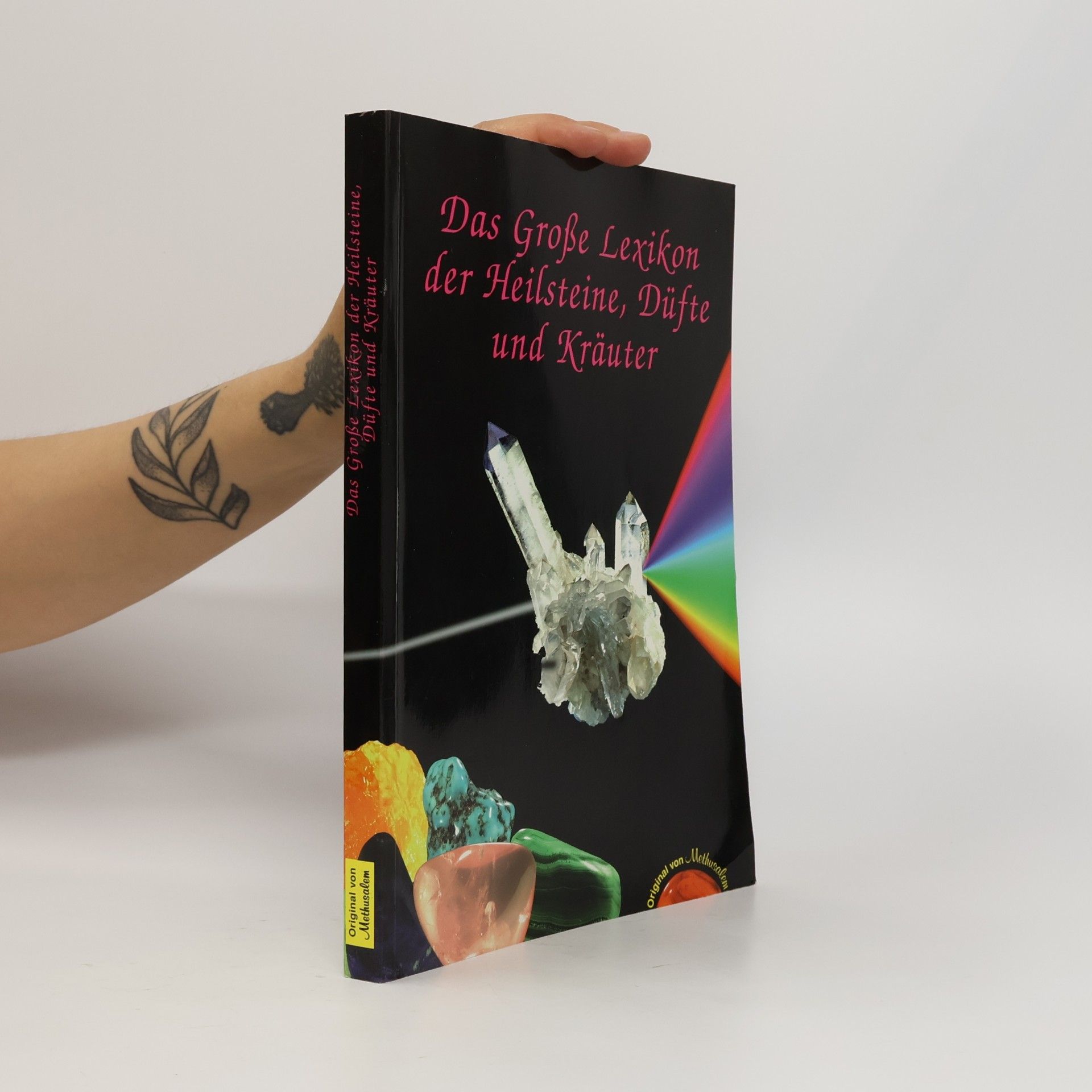 Autorenkollektiv Das große Lexikon der Heilsteine, Düfte und Kräuter