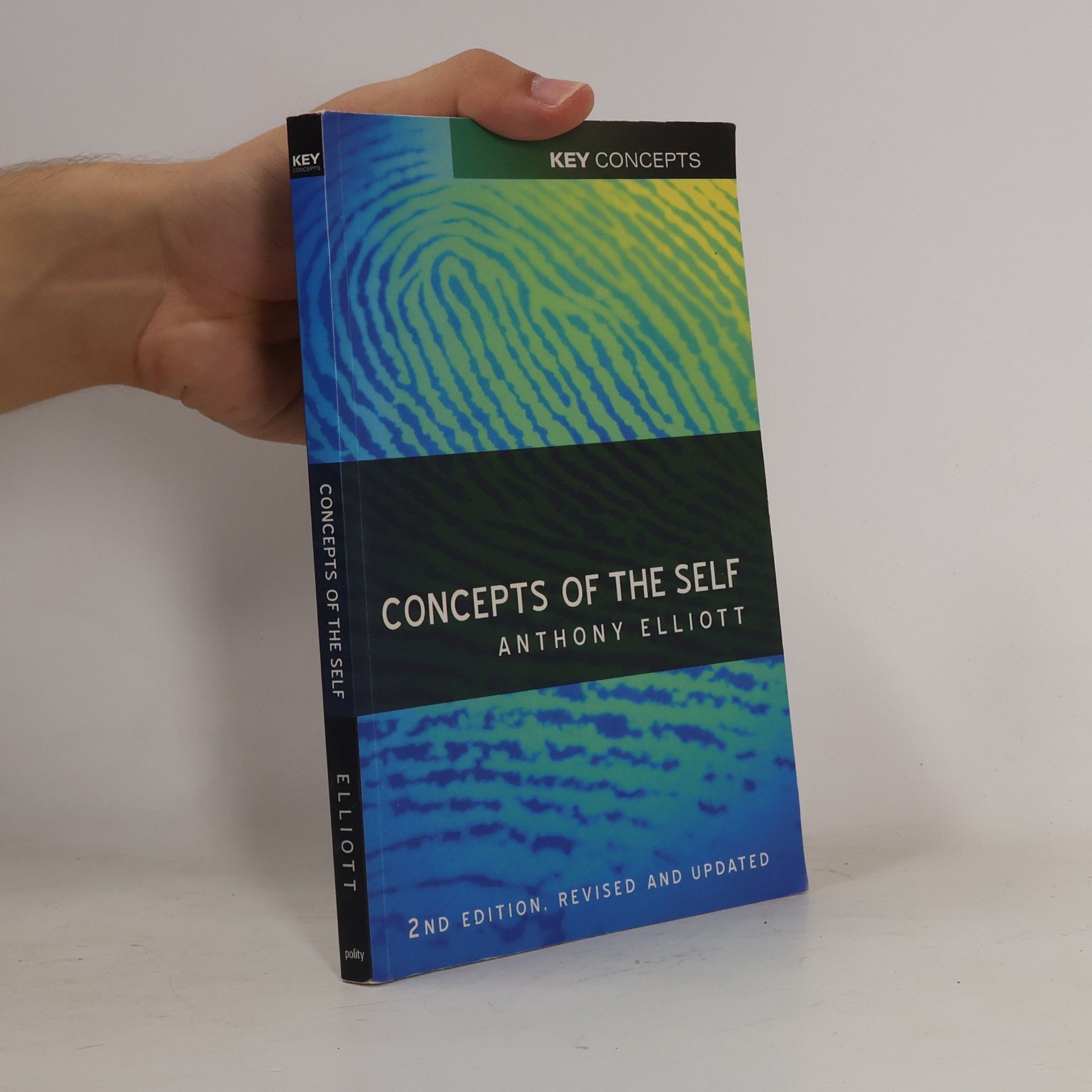 Elliott Anthony Key Concepts: Concepts of the Self