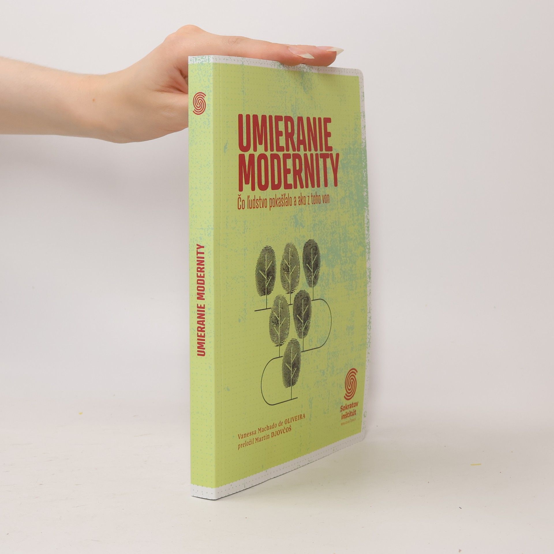 Umieranie modernity. Čo ľudstvo pokašľalo a ako z toho von