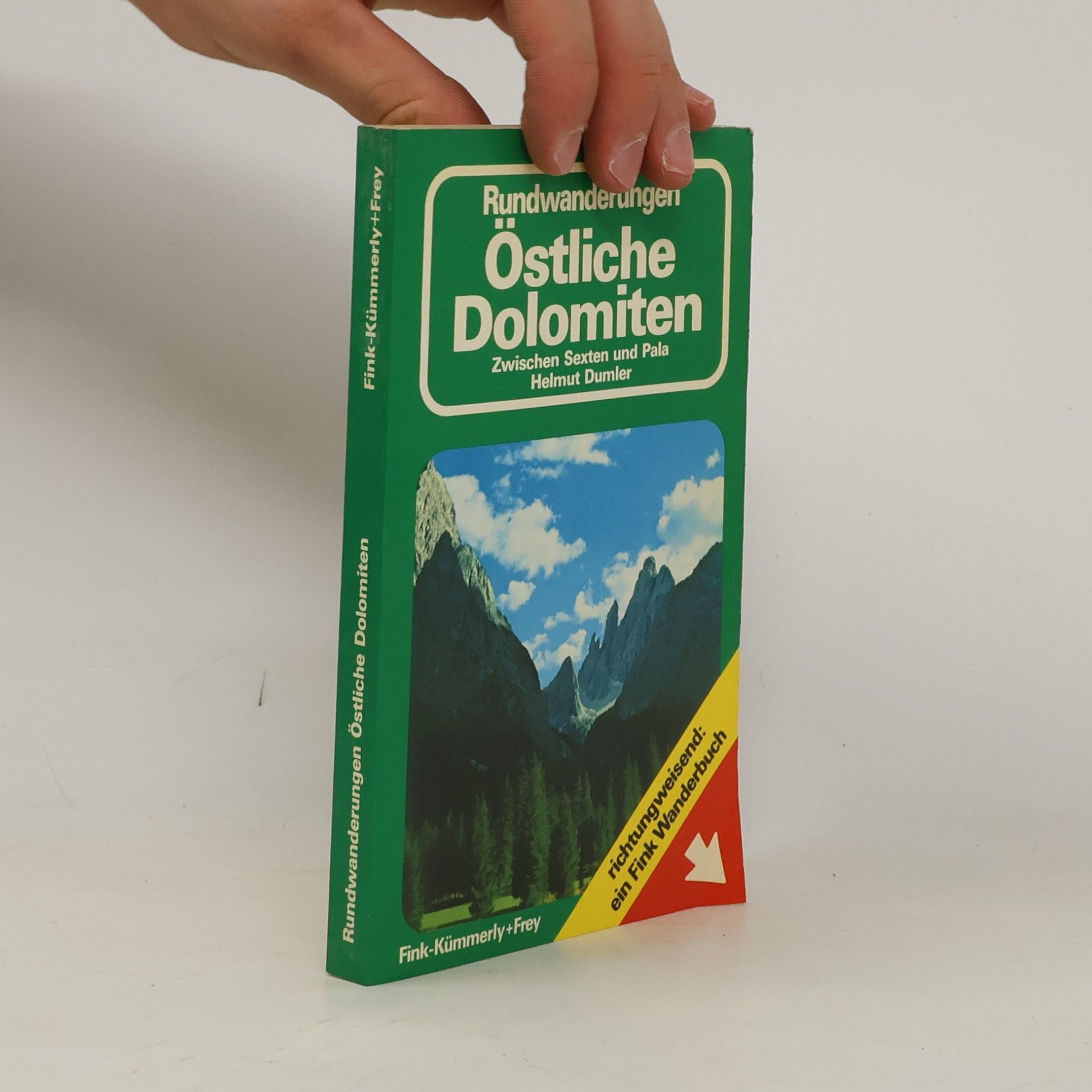 Helmut Dumler Rundwanderungen östliche Dolomiten