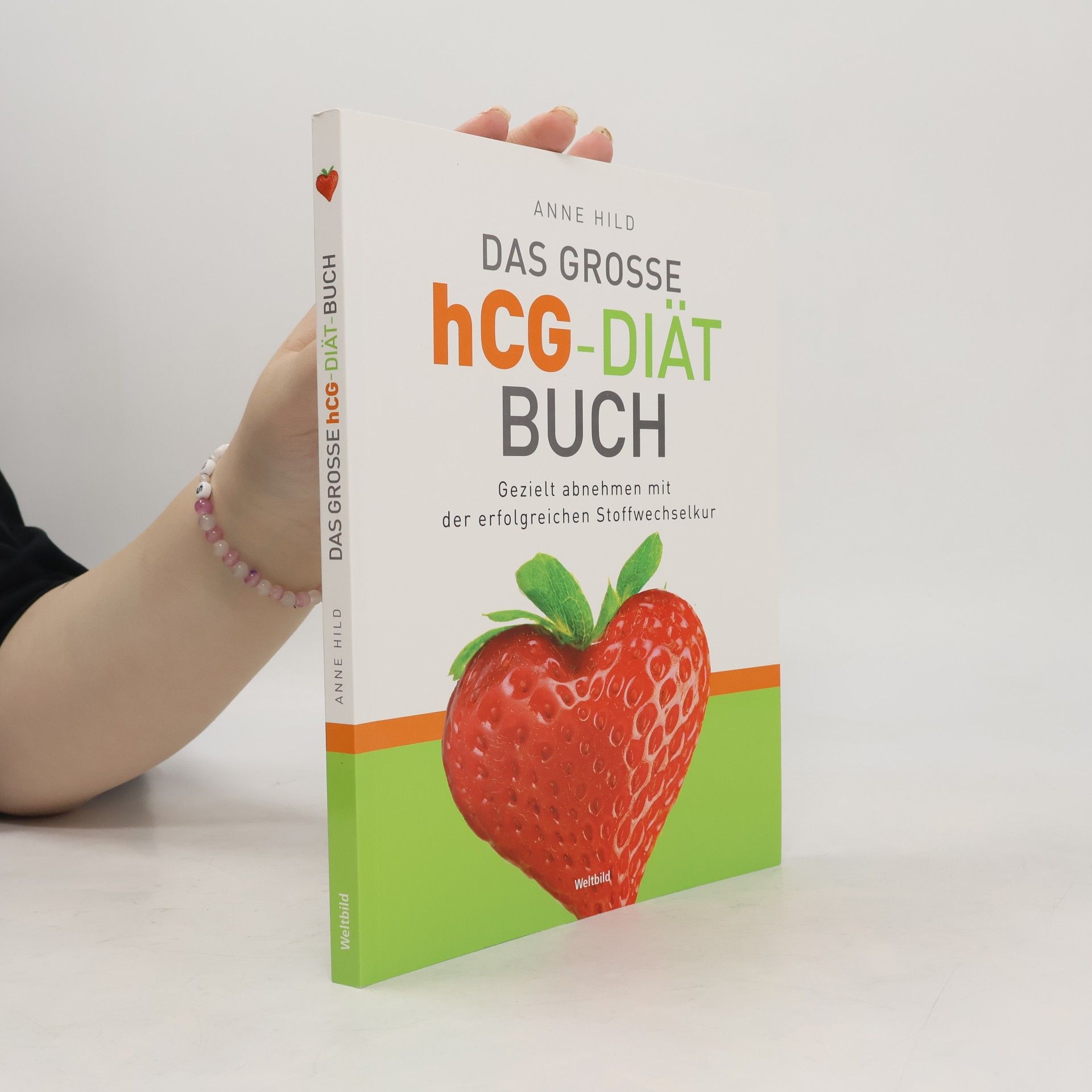 Anne Hild Das grosse hCG-Diät Buch