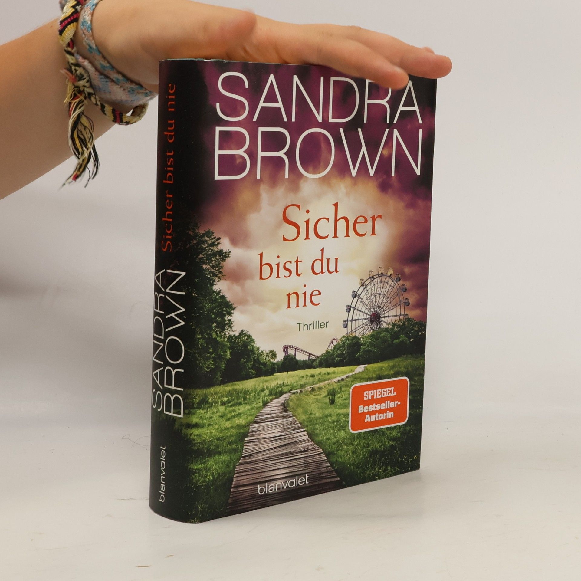 Sandra Brown Sicher bist du nie. Thriller