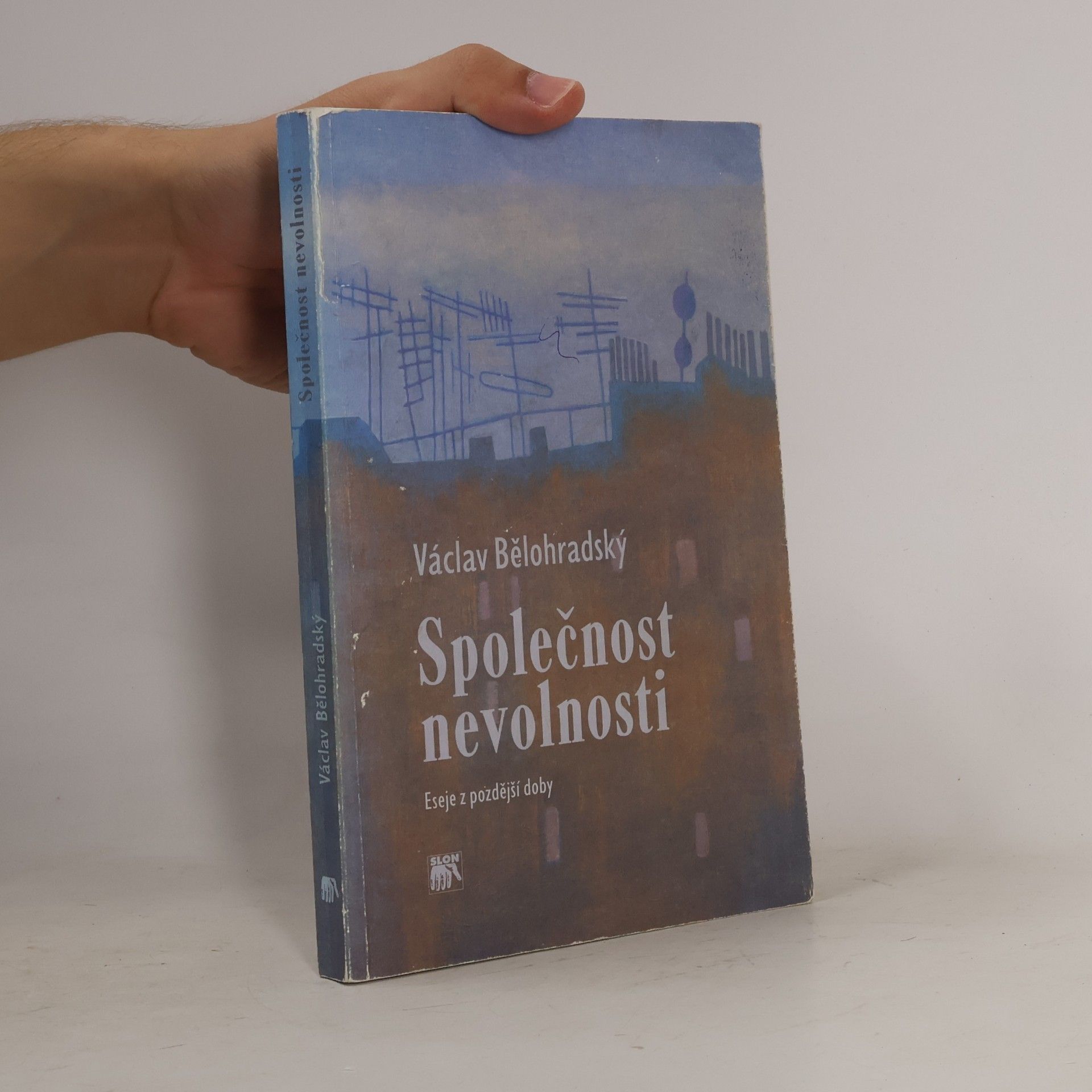 Václav Bělohradský Společnost nevolnosti